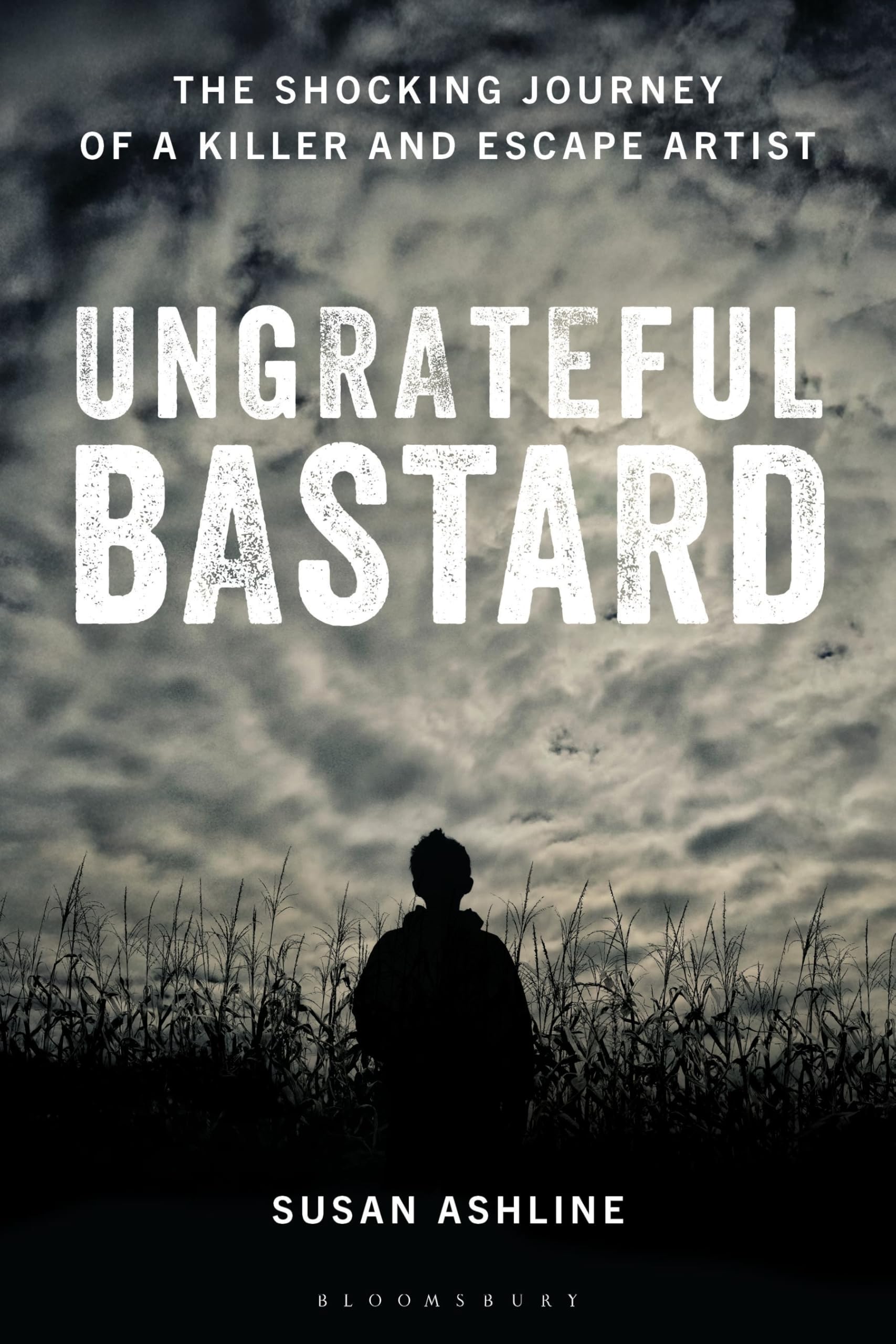 Ungrateful Bastard