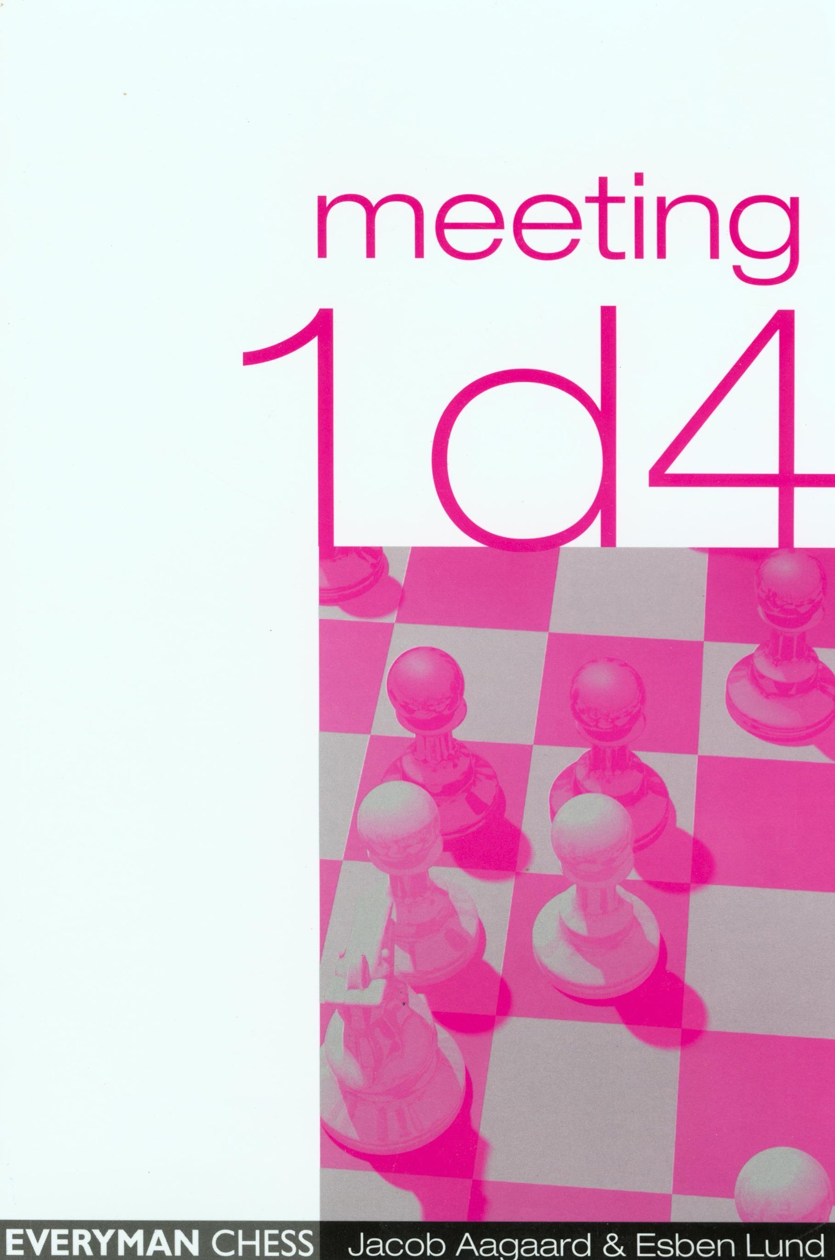 Meeting 1d4 & 1e4 (Everyman Chess)