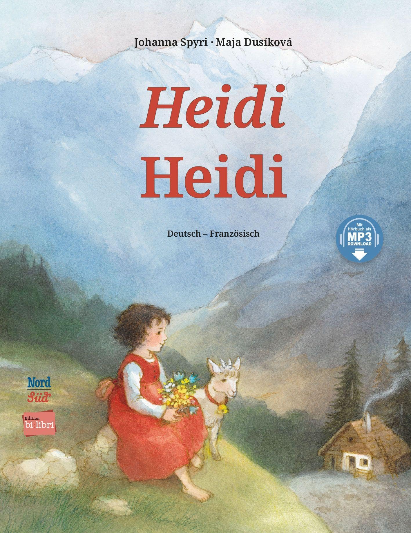 Heidi (Deutsch-Französisch): Zweisprachiges Kinderbuch mit MP3-Hörbuch zum Herunterladen