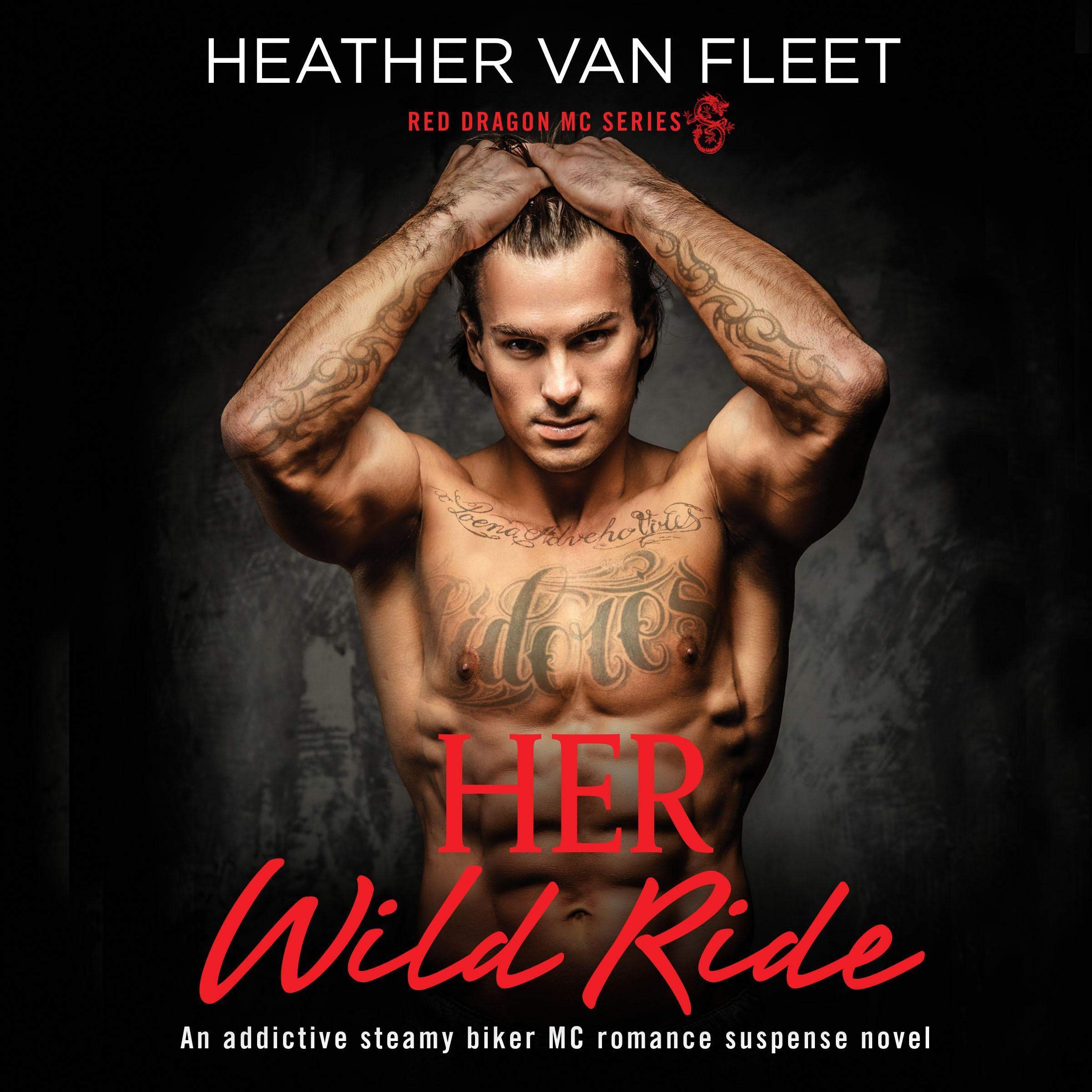 Her Wild Ride: An addictive, steamy biker MC romance suspense novel