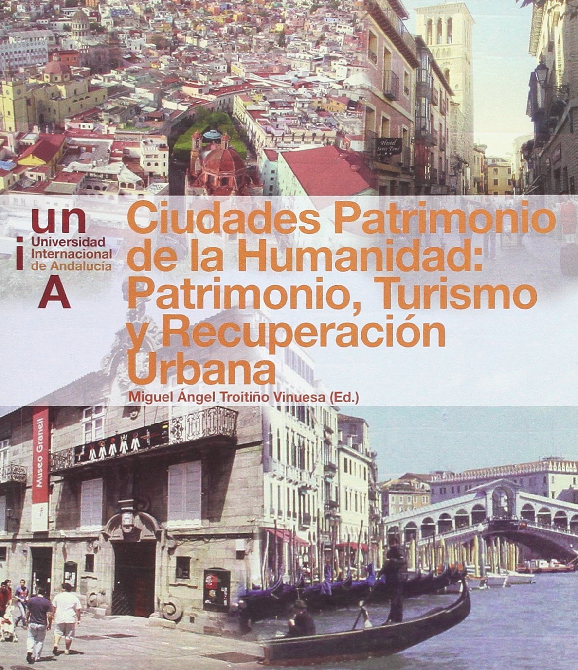 Ciudades Patrimonio de la Humanidad | Livre urbanisme, gestion patrimoine et tourisme