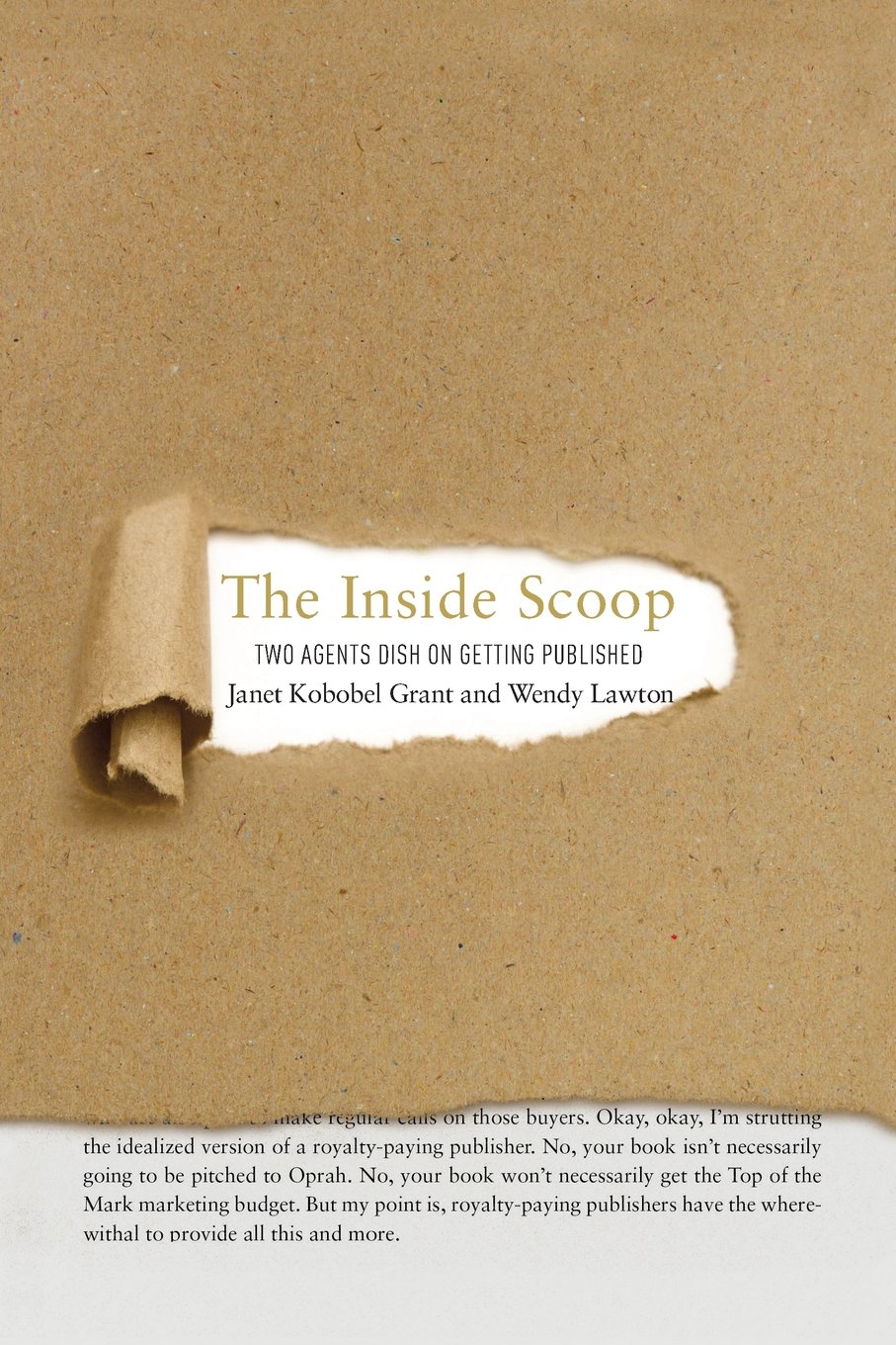 The Inside Scoop Two Agents Dish on Getting Published Grant,