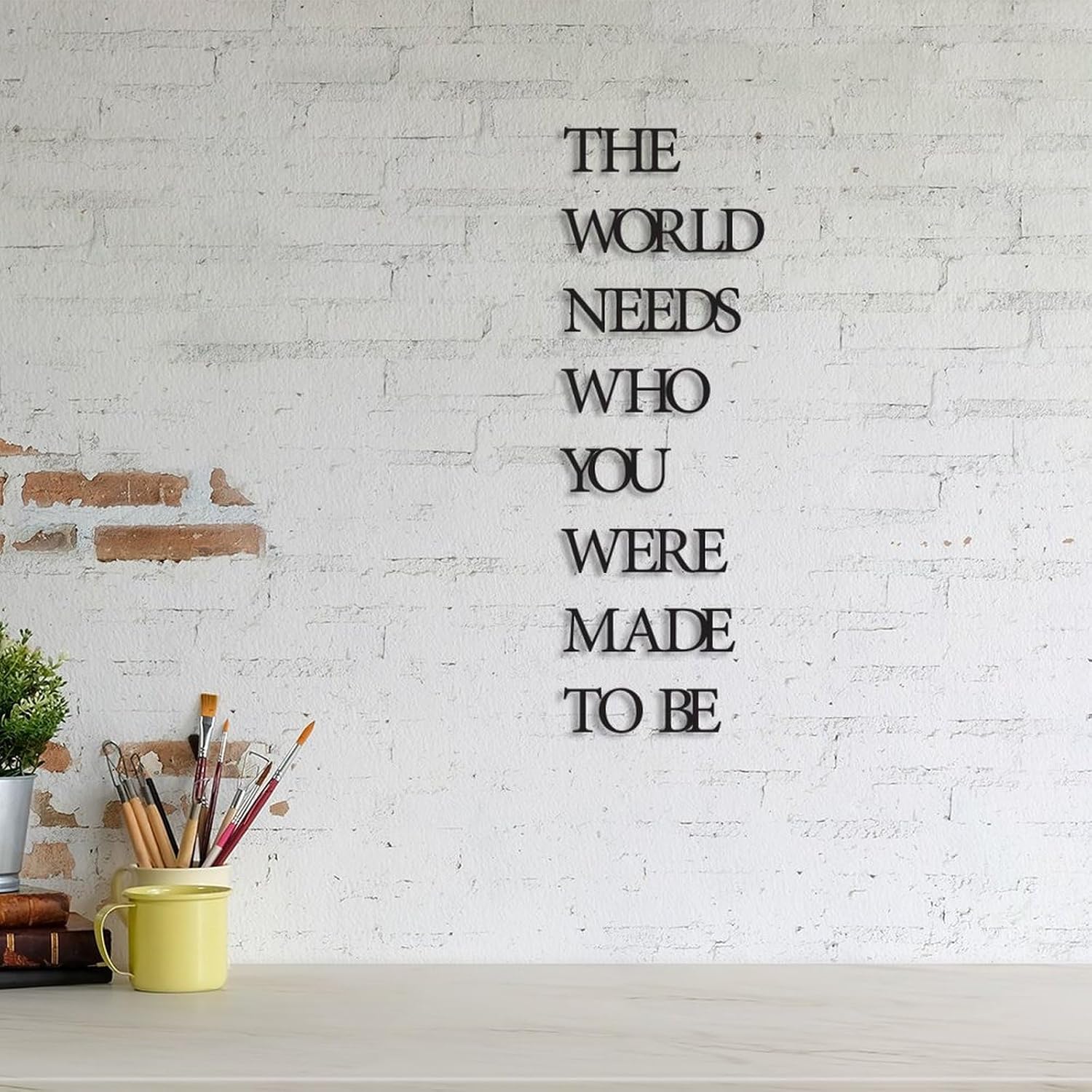 Custom The World Needs Who You Were Made To Be, Metal Sign Custom Monogram Letter Wall Decor Home Plaque Garden Hanger Made In USA Housewarming Gift Weather-Proof