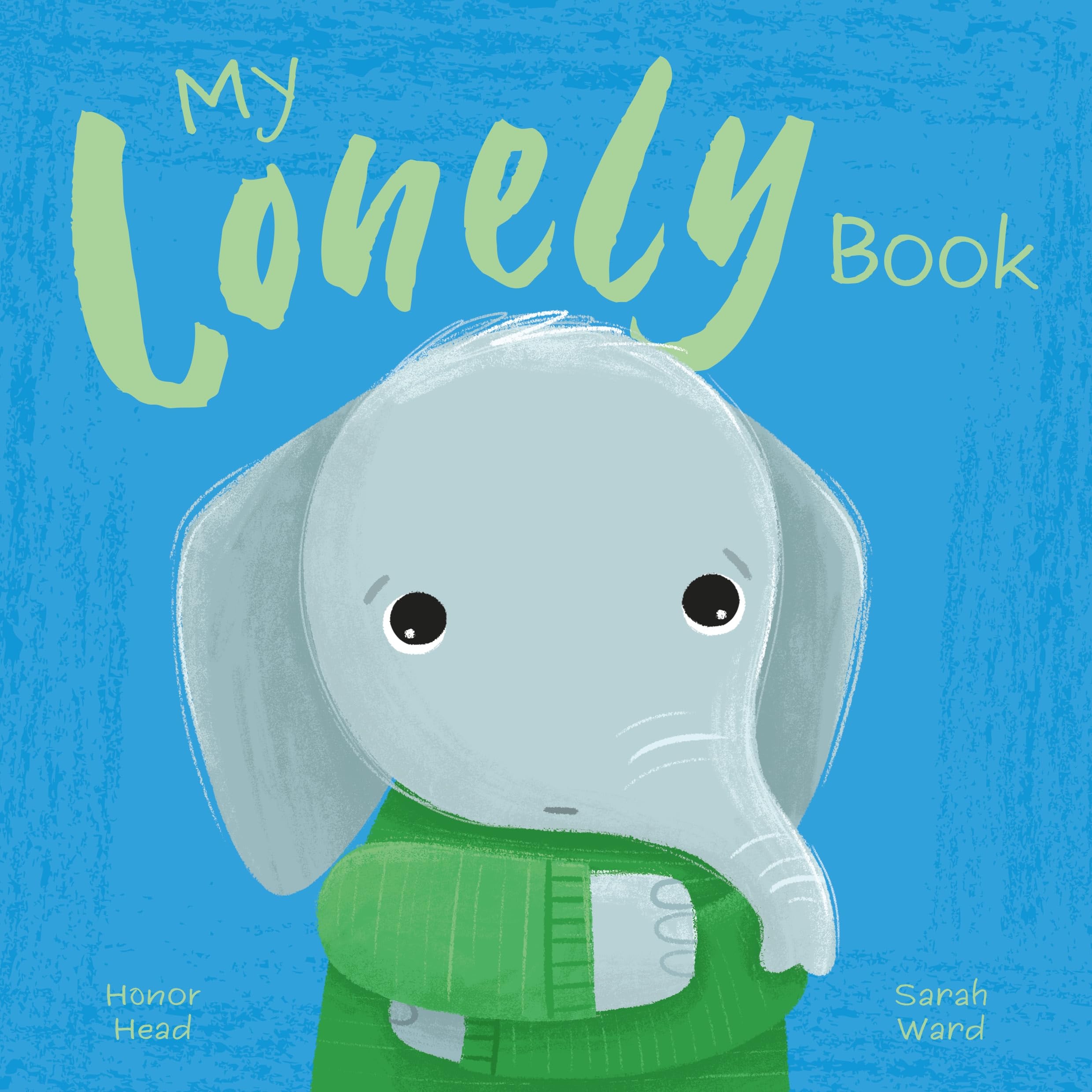 My Lonely Book: A Picture Book on Understanding and Managing Emotions (My Feelings Picture Books)