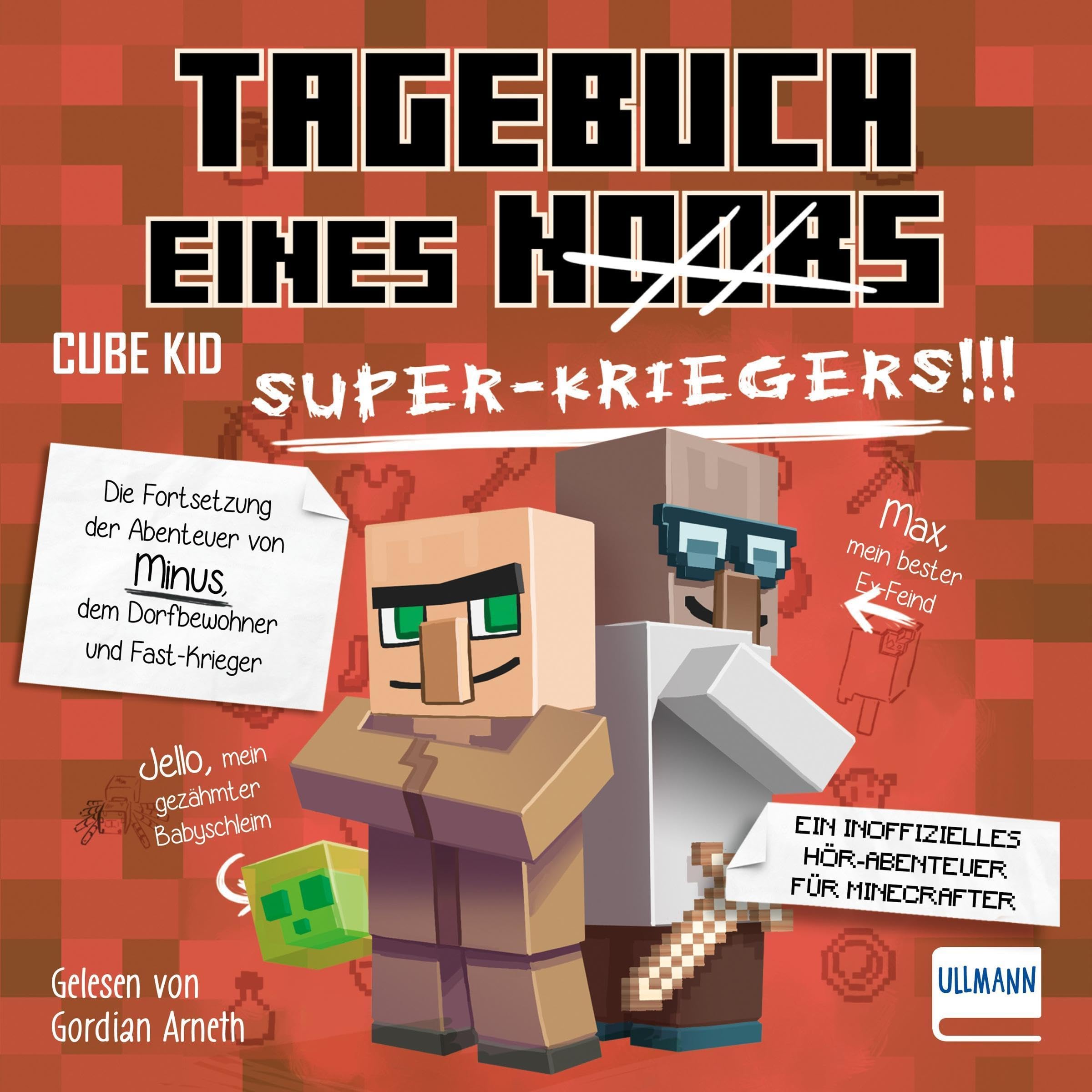 Cover art for Tagebuch eines Super-Kriegers - Ein inoffizielles Hör-Abenteuer für Minecrafter