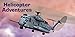 Helicopter Adventures