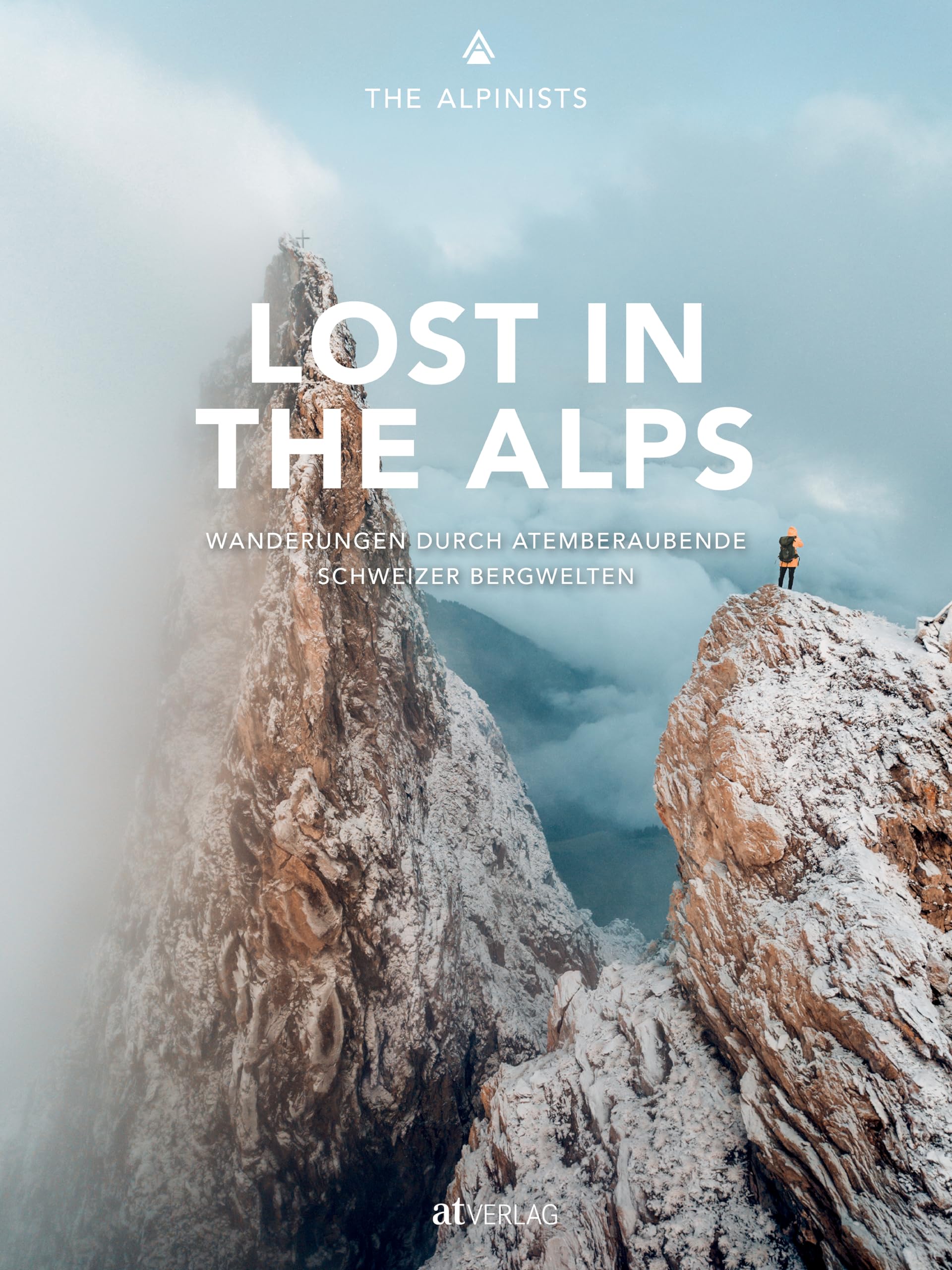 Lost in the Alps: Wanderungen durch atemberaubende Schweizer Bergwelten