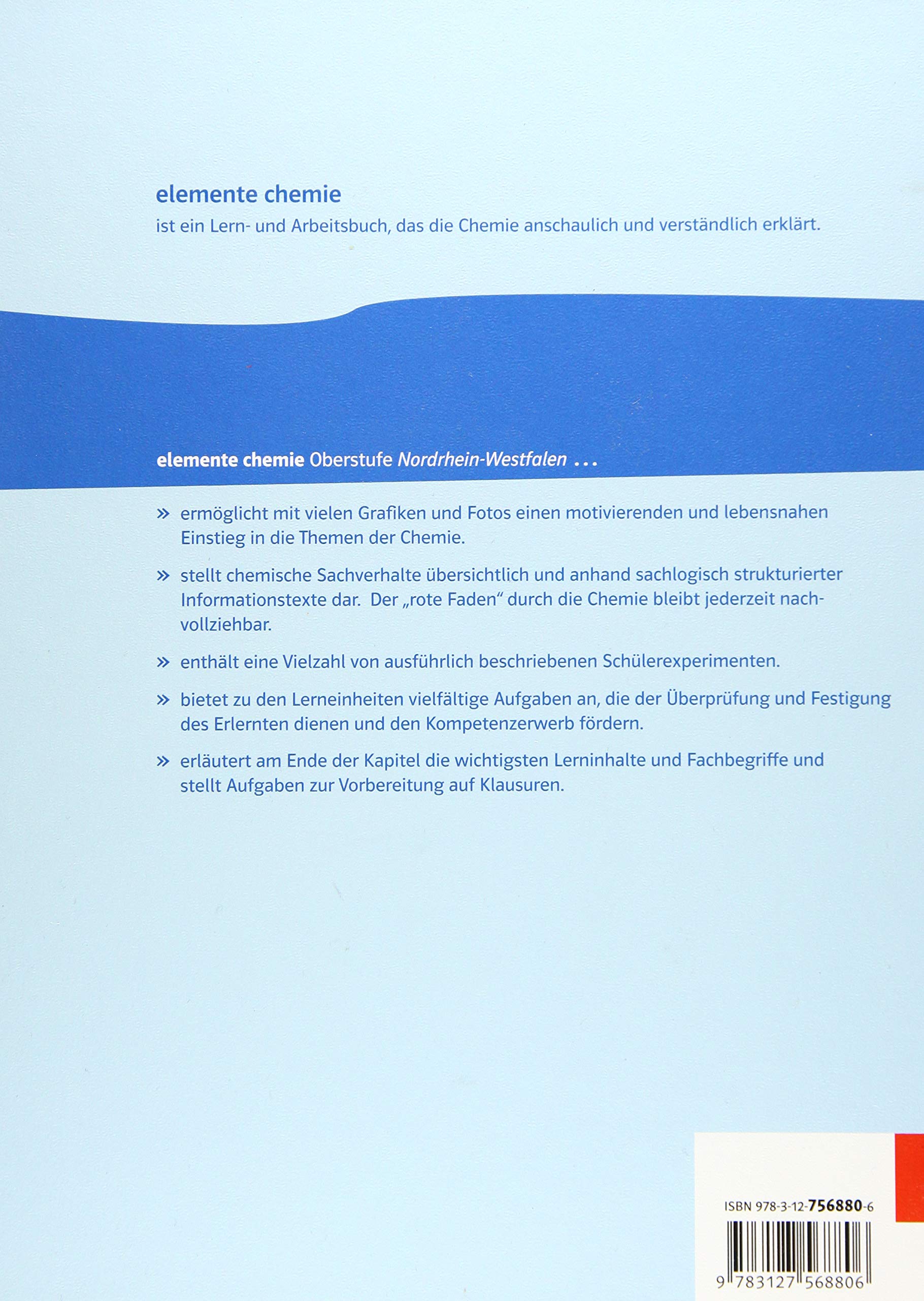Elemente Chemie Oberstufe Gesamtband. Ausgabe Nordrhein-Westfalen: Schulbuch mit PSE auf CD-ROM Klassen 11/12 (G8), Klassen 12/13 (G9): mit Periodensystem auf CD-ROM