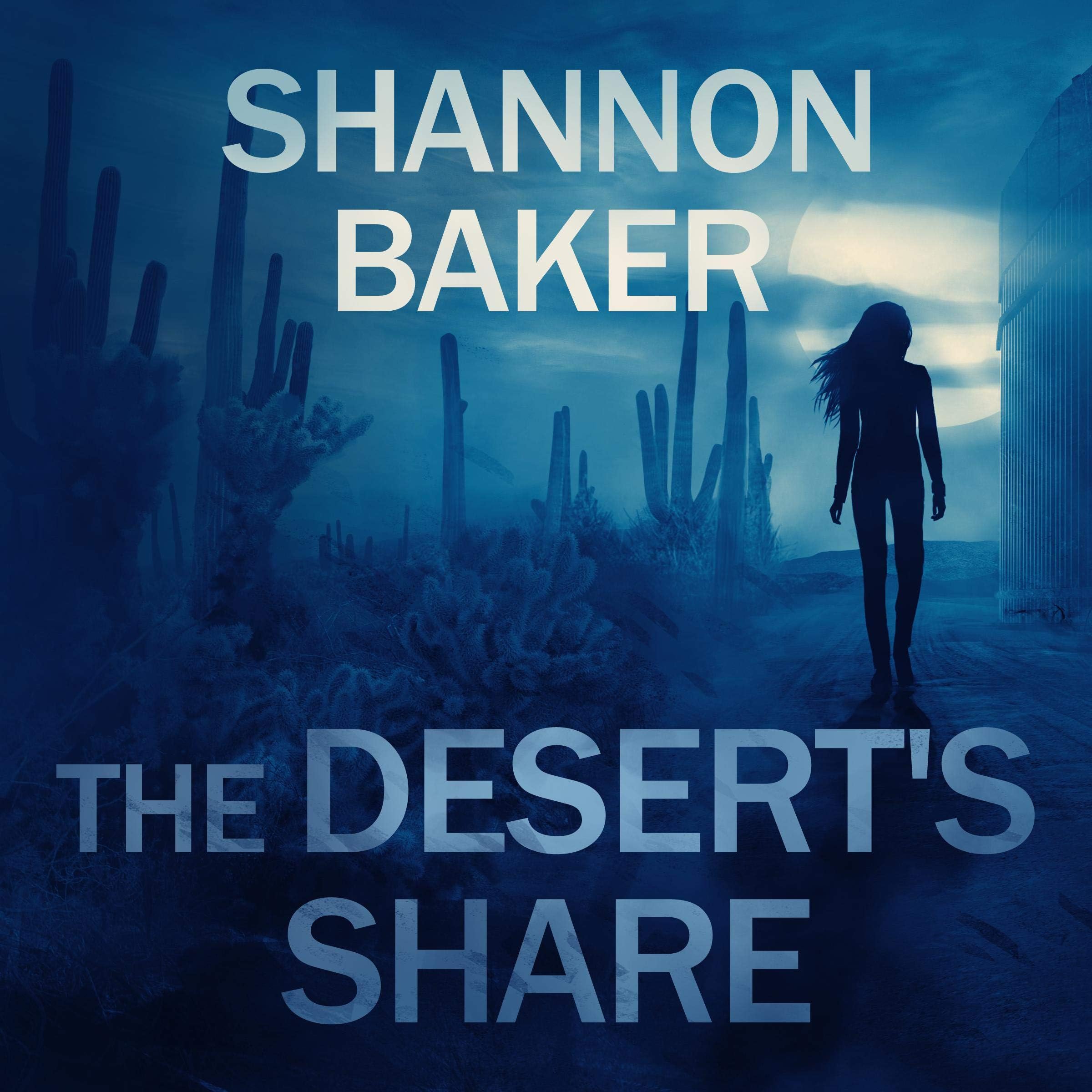 The Desert's Share (Michaela Sanchez Southwest Crime Thrillers Book 2)