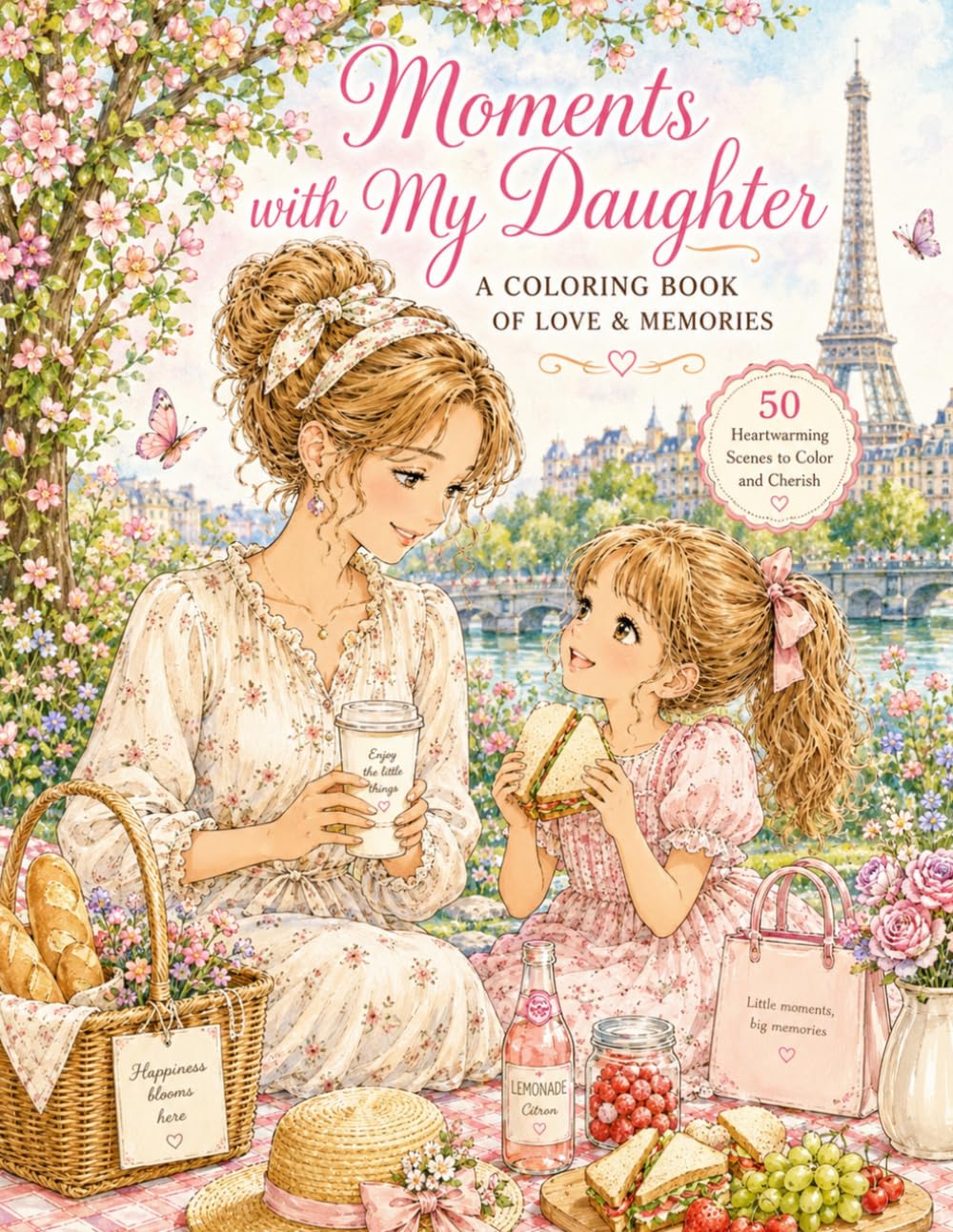 Moments with My Daughter: A Coloring Book of Love & Memories