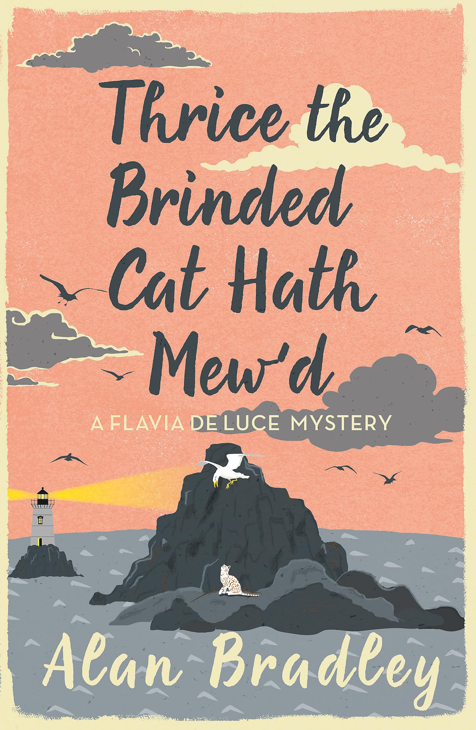 Thrice the Brinded Cat Hath Mew'd: The eighth novel in the gripping Flavia seri