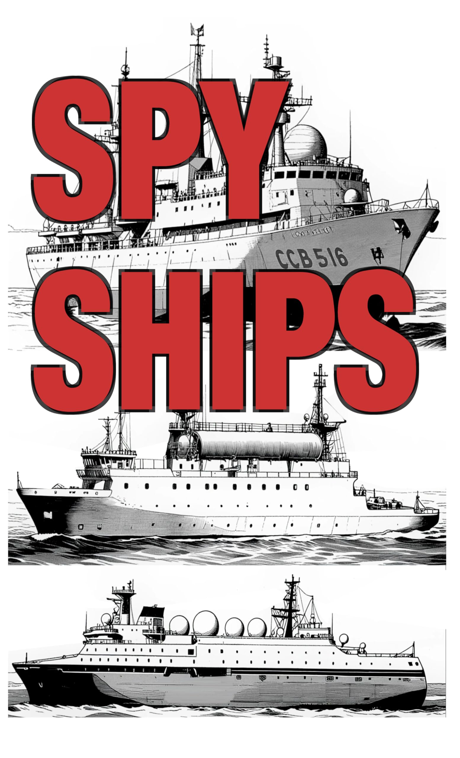 Spy Ships révélations exclusives sur le succès de l'espionnage naval