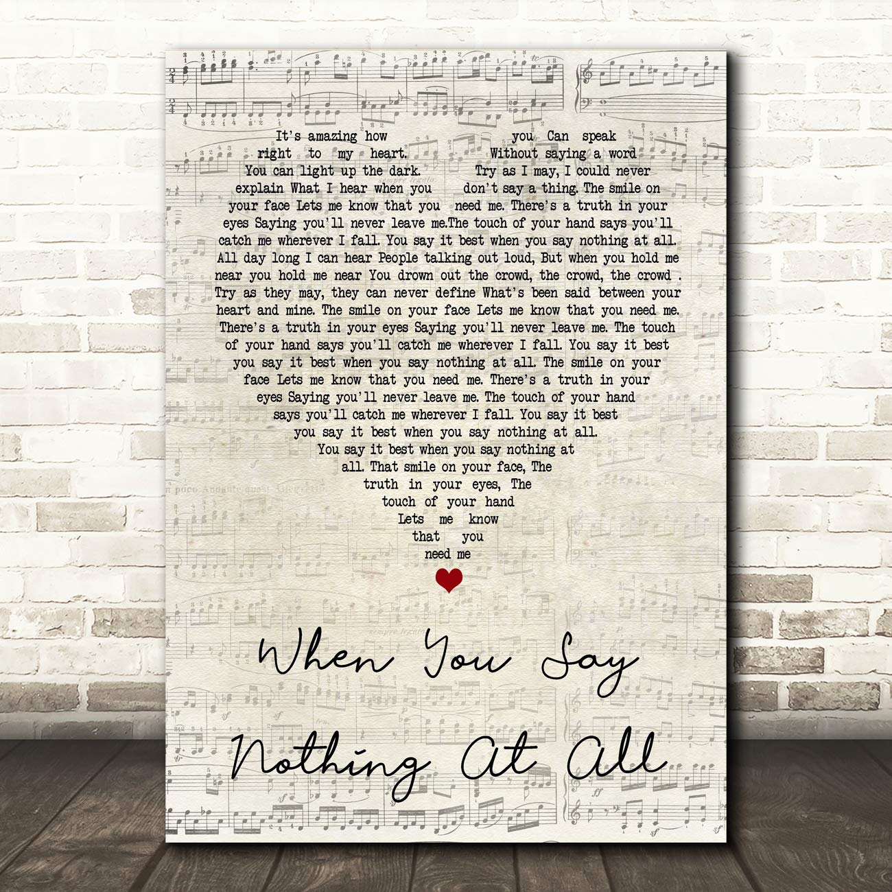 When You Say Nothing at All Script Heart Song Lyric Quote Wall Art Gift Print