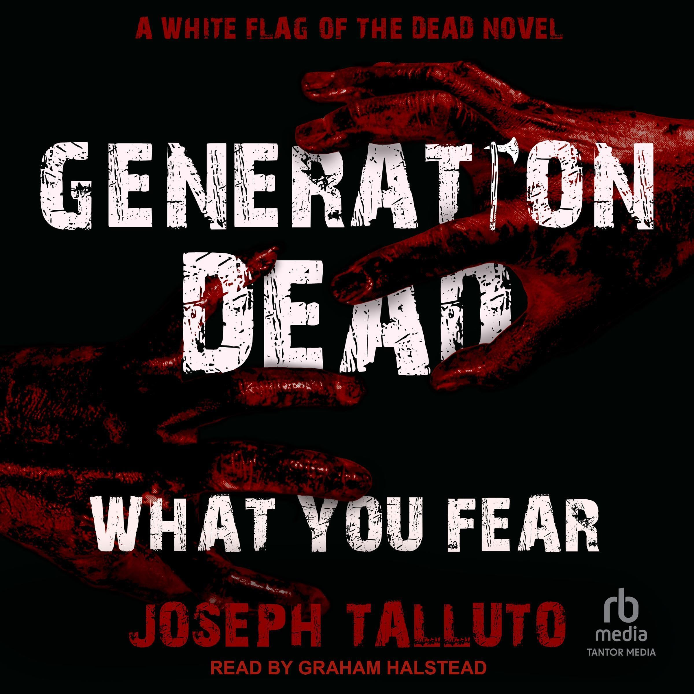 Cover art for Generation Dead: What You Fear