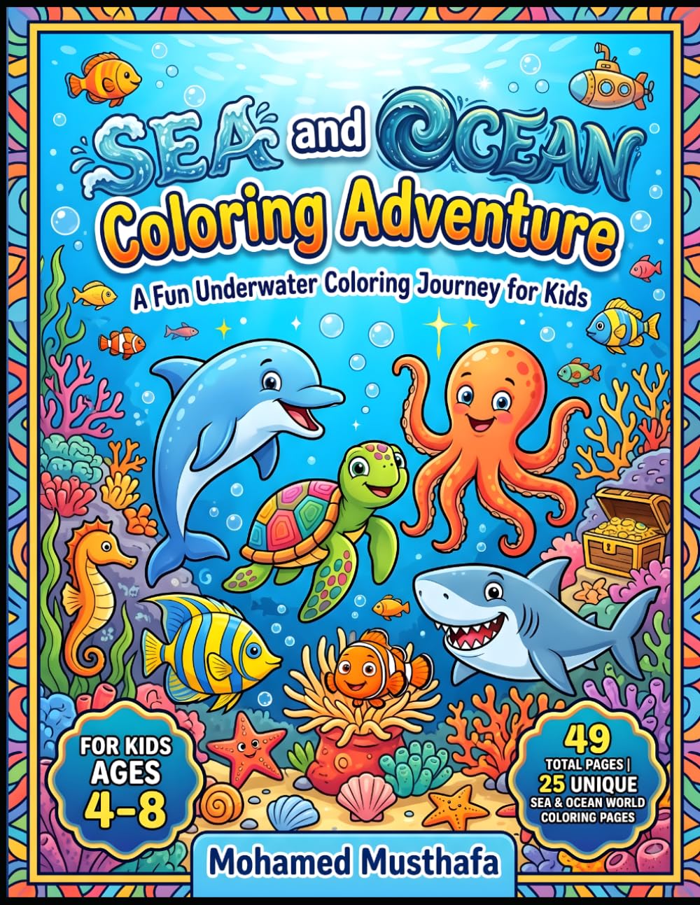 Sea and Ocean Animals Coloring Book for Kids: 49 Simple & Fun Sea Creature Coloring Pages for Toddlers and Kids Ages 4-8