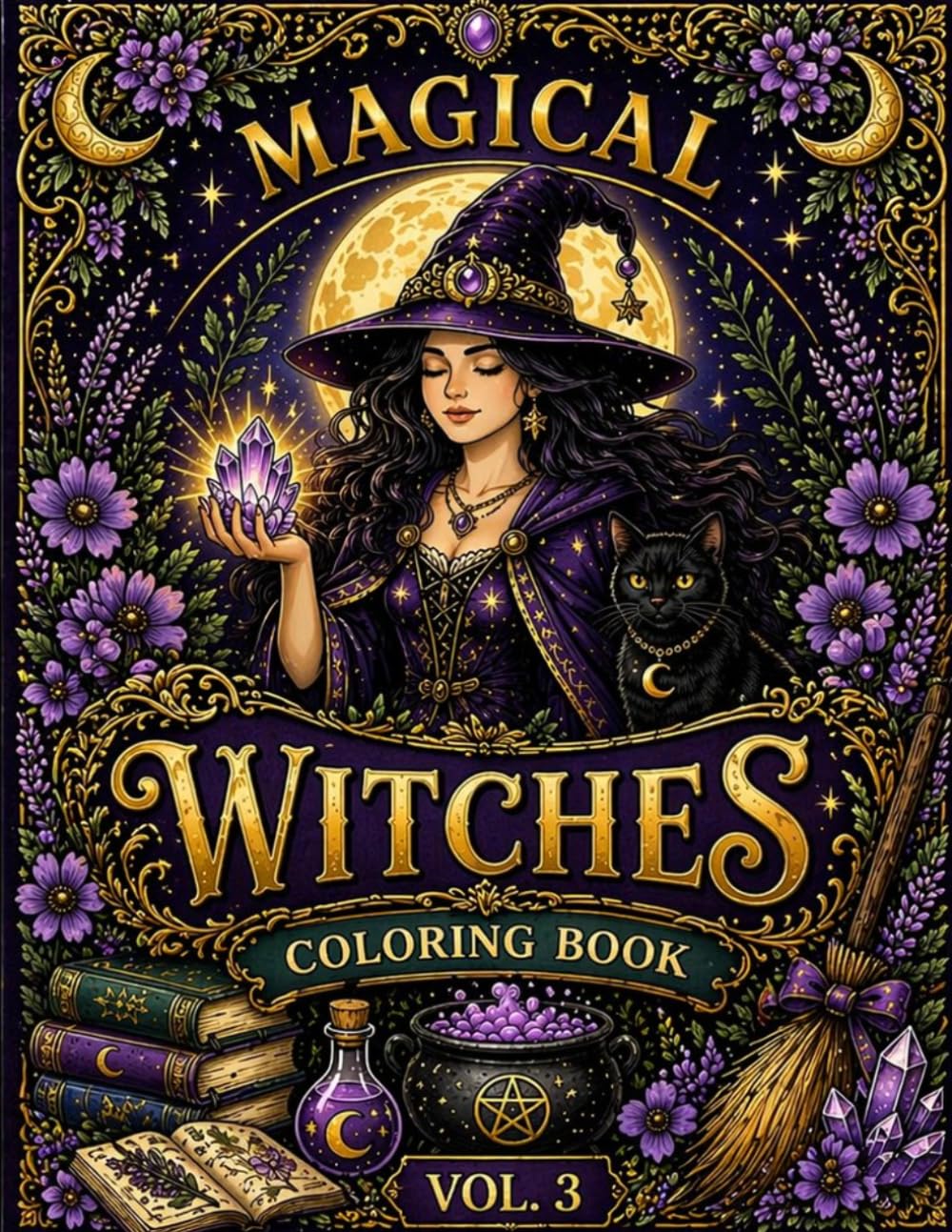 Magical Witches Coloring Book: 20 Dark Enchantment Coloring Pages for Adults — Gothic Witch Fantasy Art Vol 3