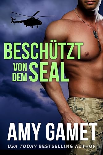 Beschützt von dem SEAL (Die HERO Force 2) (German Edition)