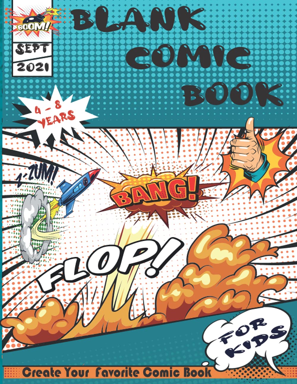 Blank Comic Book: For Kids