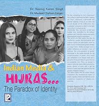 Indian Media & Hijras… The Paradox of Identity