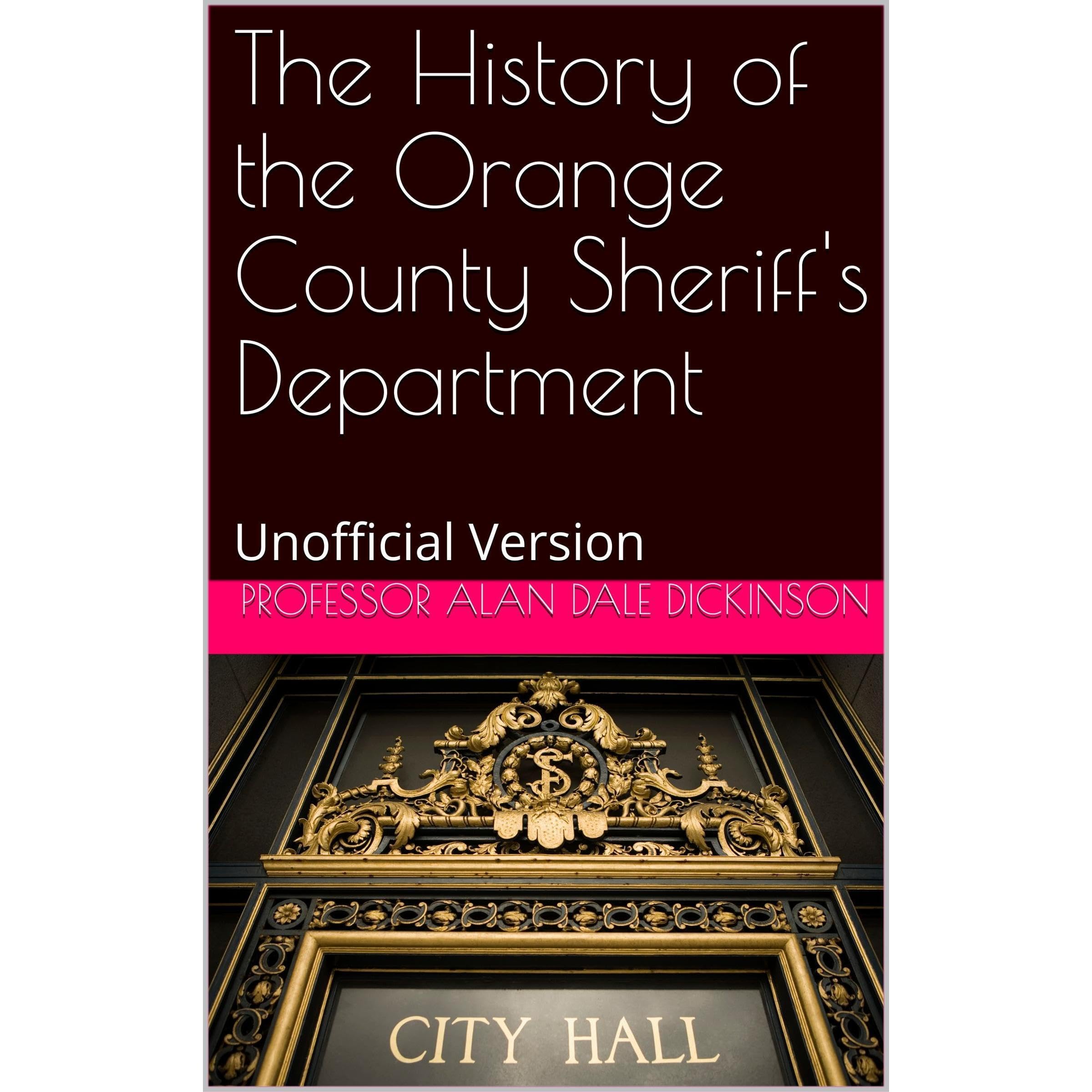 The History of the Orange County Sheriff's Department