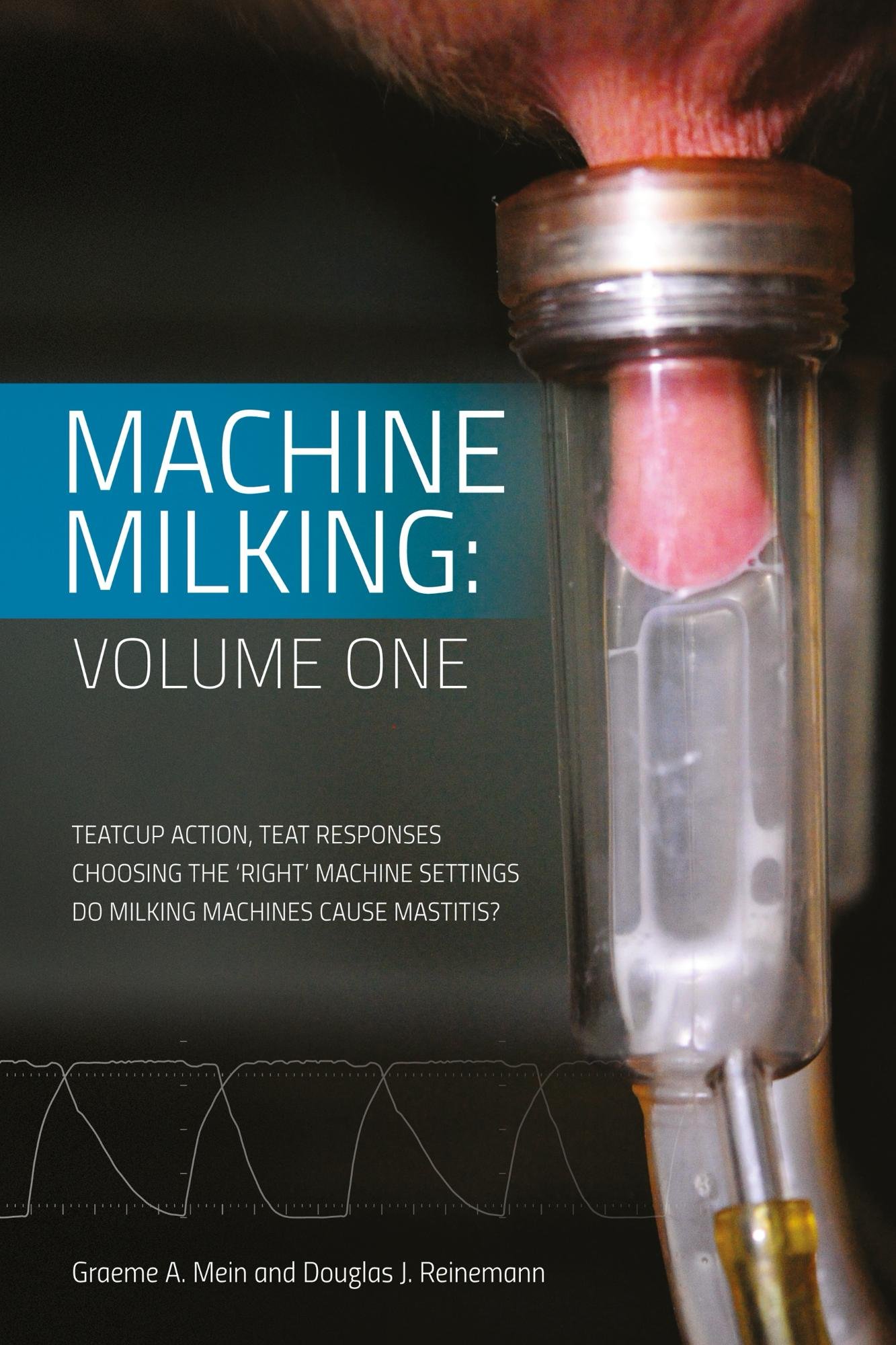 Machine Milking: Volume 1 Kindle Edition