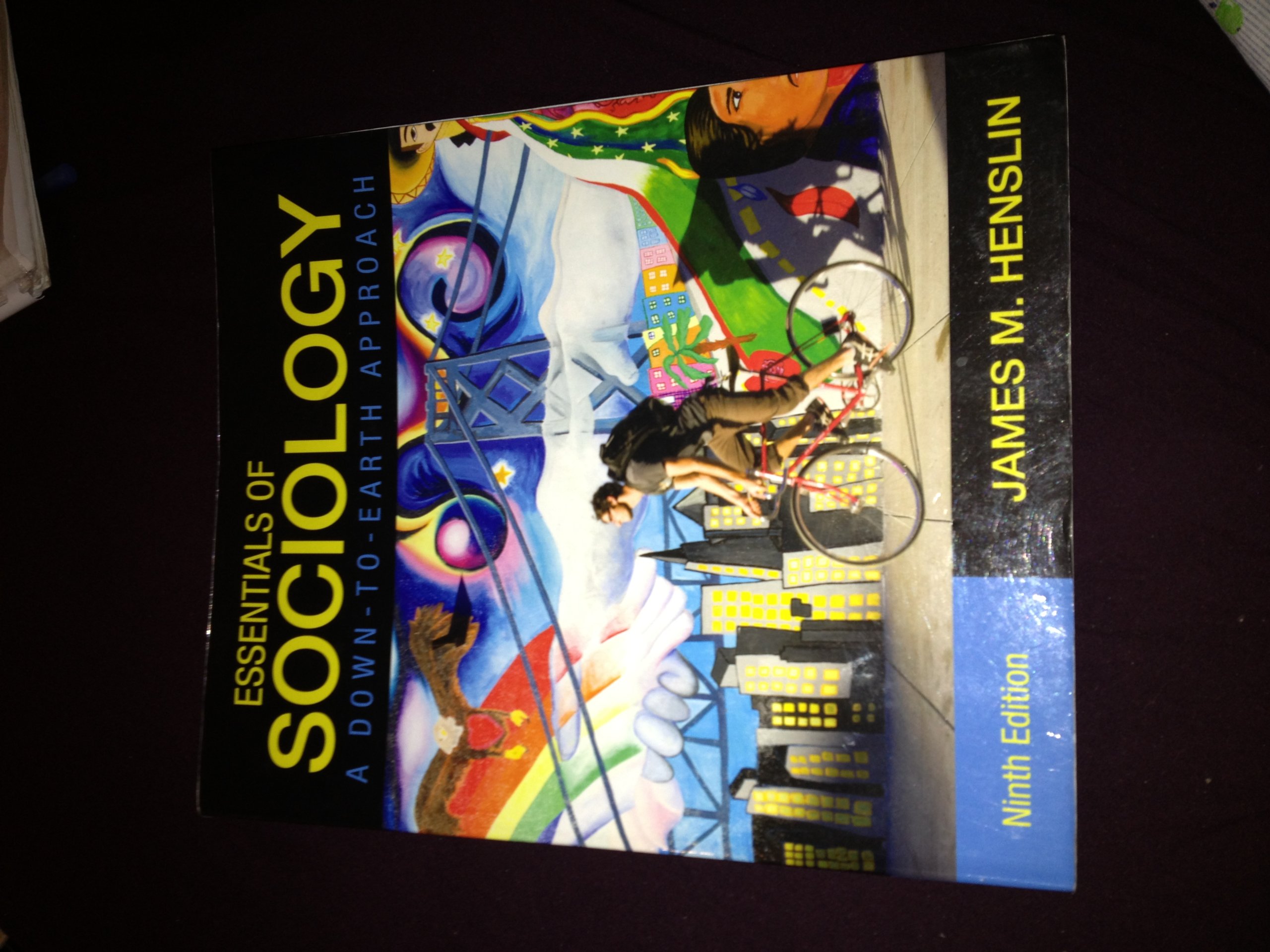Essentials of Sociology, A Down-to-Earth Approach (9th Edition)
