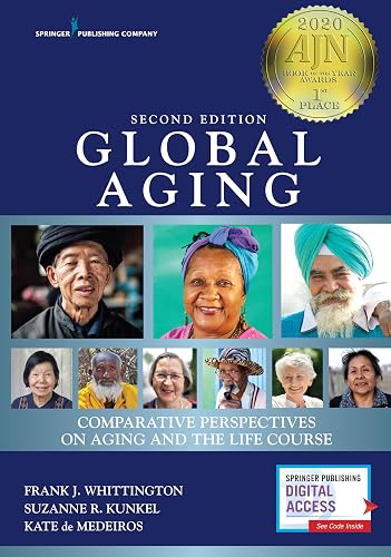 Global Aging: Comparative Perspectives on Aging and the Life Course