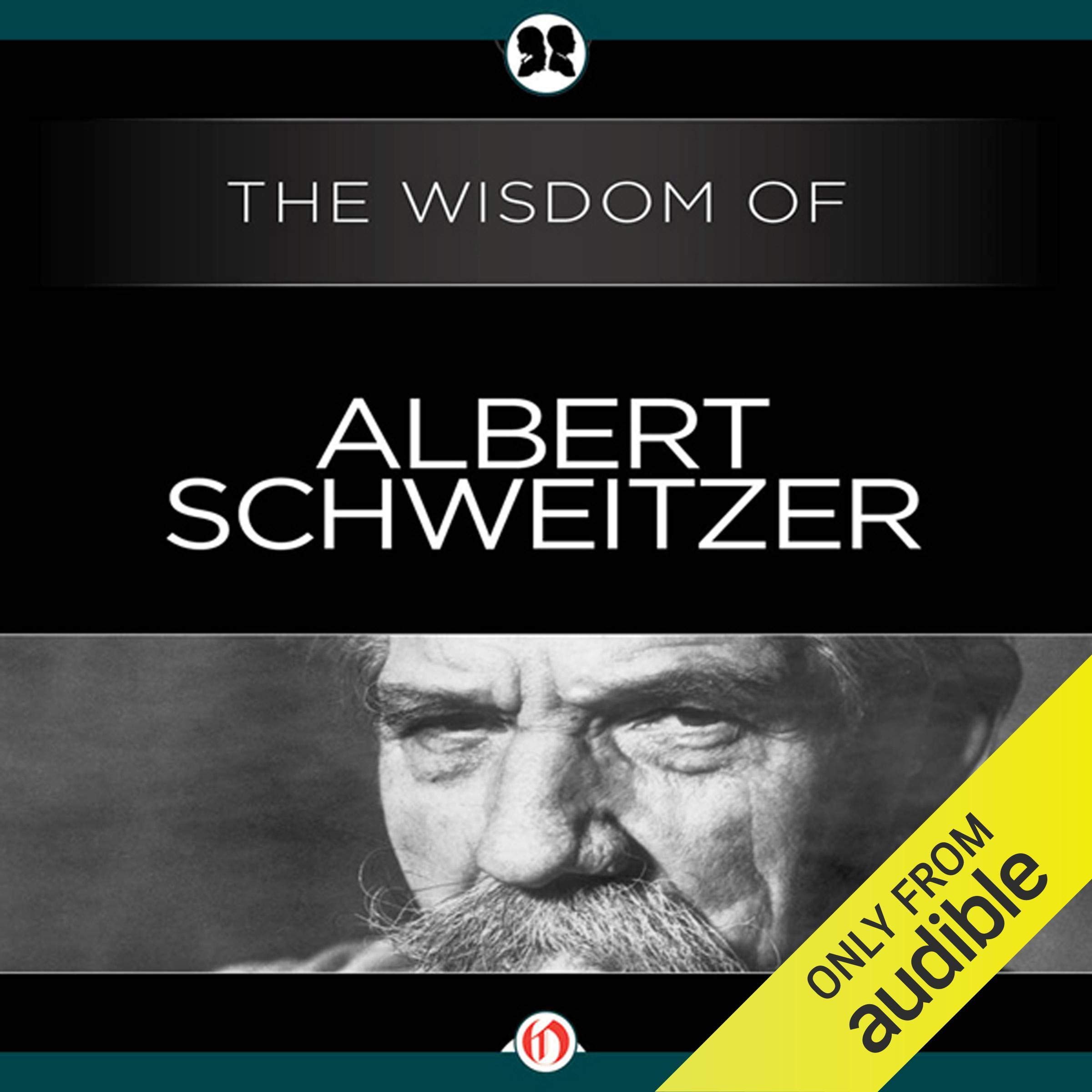Cover art for Wisdom of Albert Schweitzer