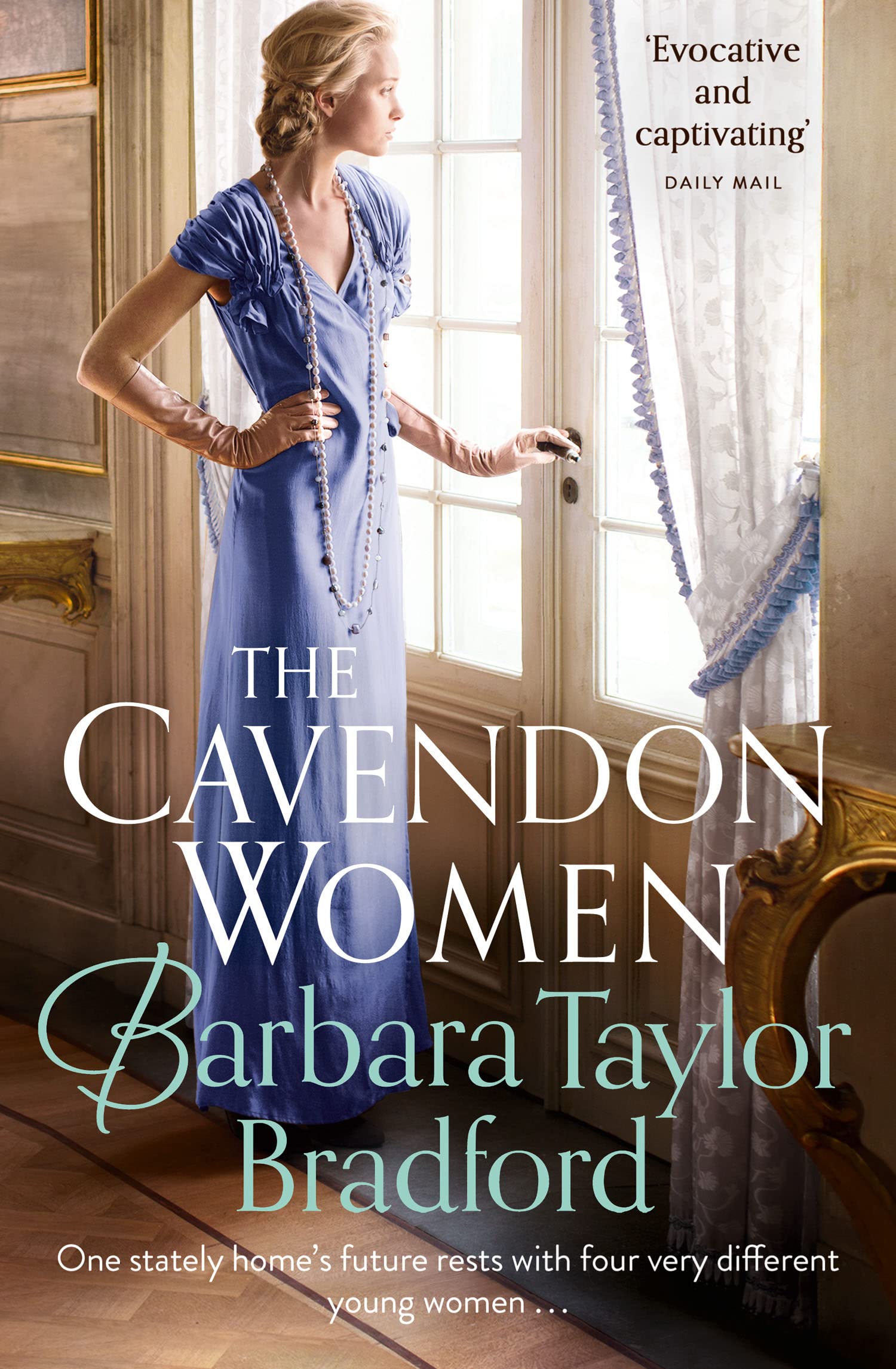 The Cavendon Women: A Gripping Historical Novel of Love and Ambition in a Changing 1920s World: Book 2 (Cavendon Chronicles)