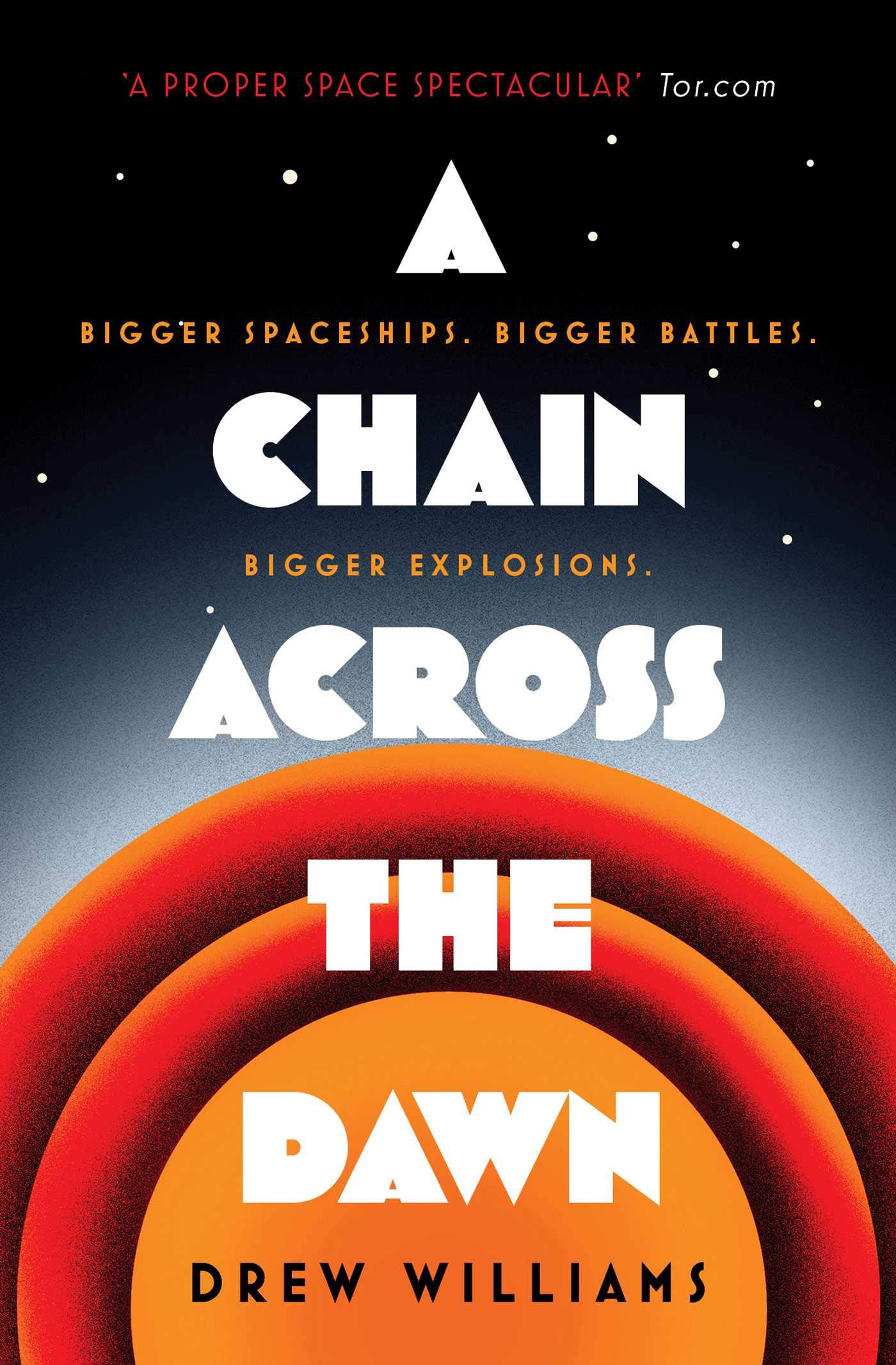 A Chain Across the Dawn by Drew Williams PAPERBACK 9781471171185