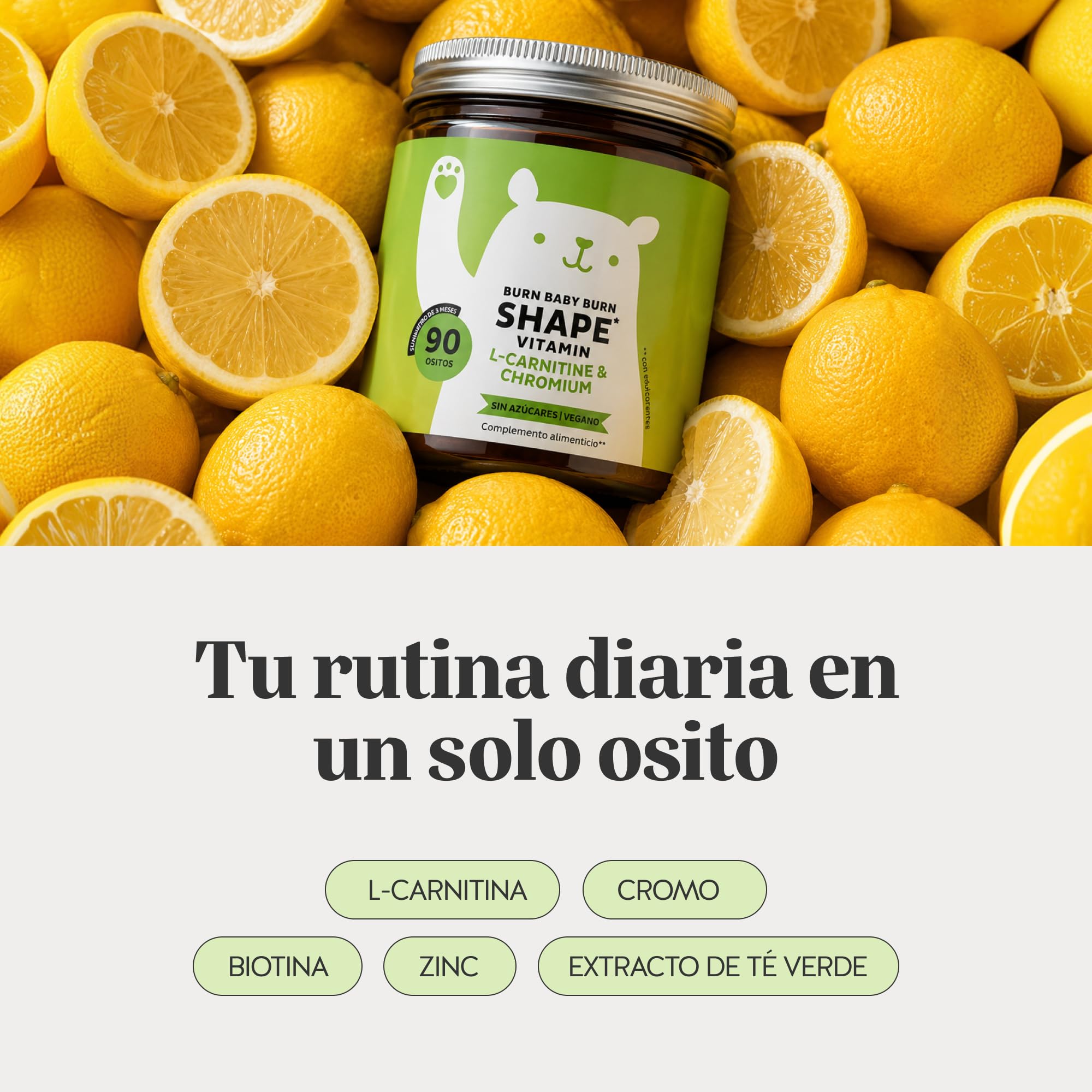 Gummies para el Metabolismo - Burn Baby Burn Shape Vitamin - Con L-Carnitina, Cromo, Extracto de Té Verde, Biotina y Zinc - 90 unidades (3 meses) - Vegano, Sin Azúcares - Bears with Benefits