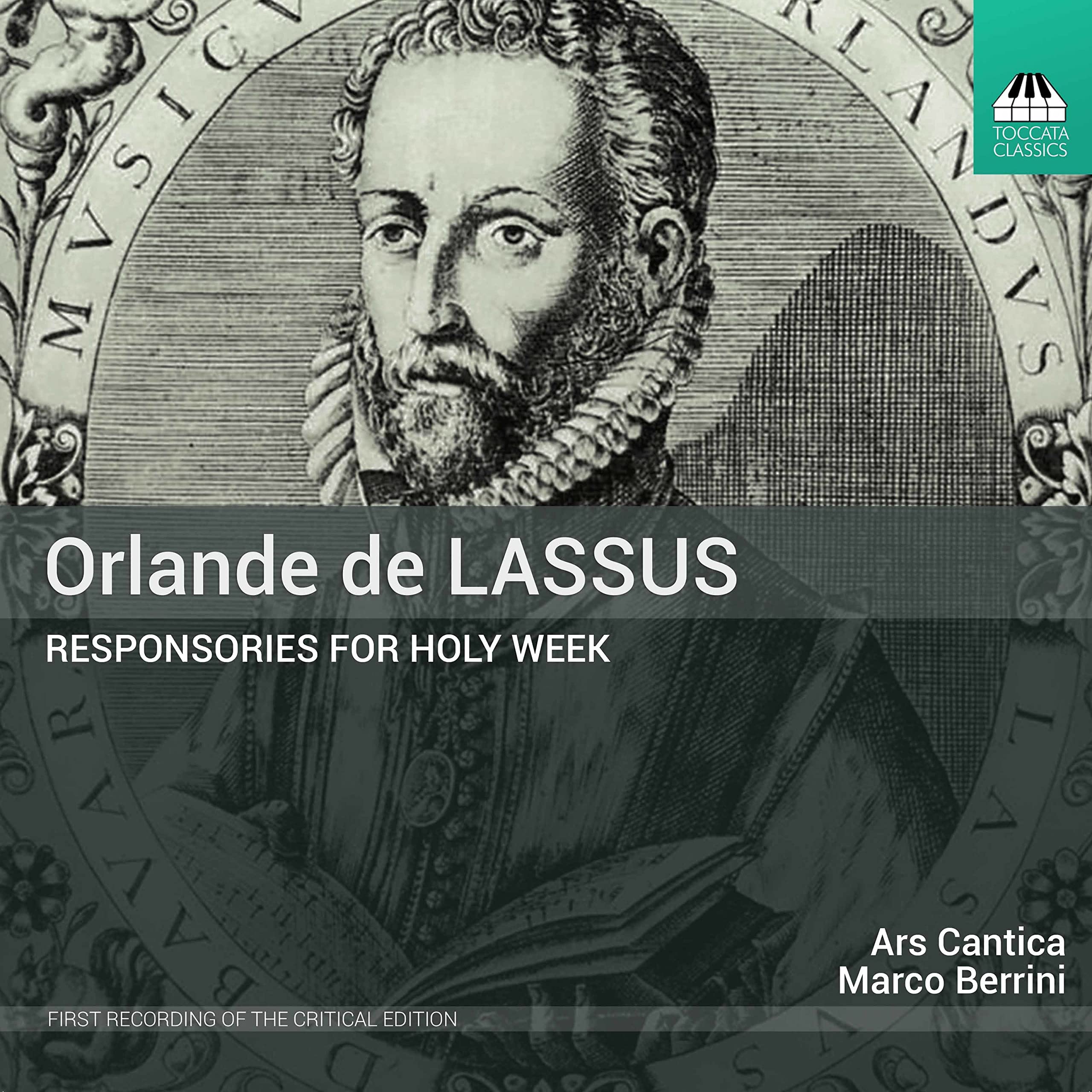 Orlande de Lassus: Responsories For Holy Week