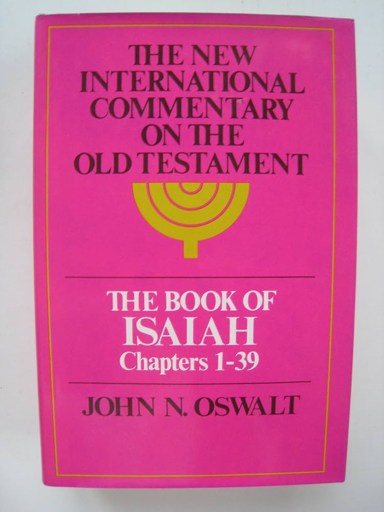 The Book of Isaiah, Chapters 1-39 (New Intl Commentary on the Old
