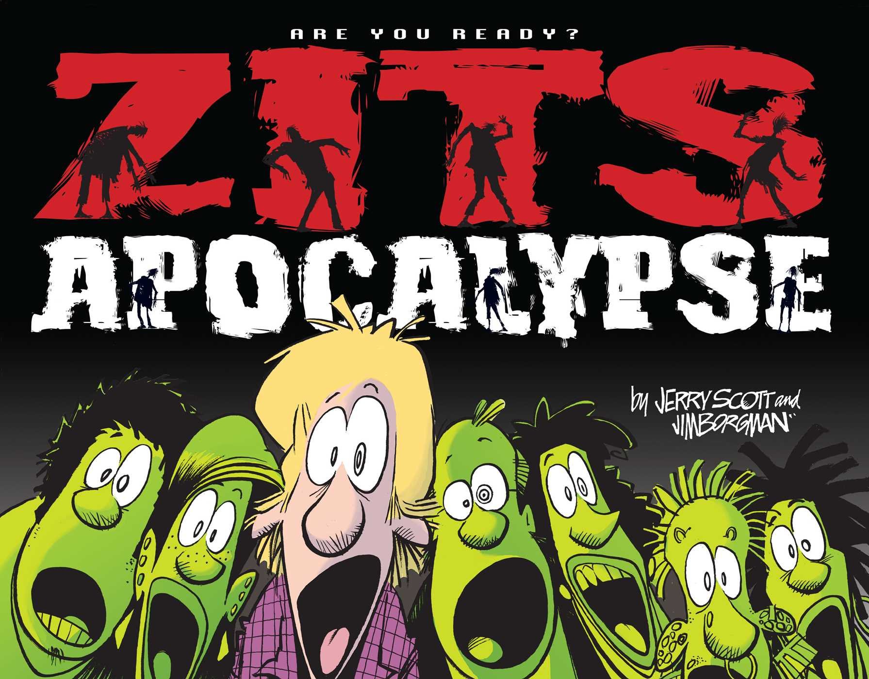 Zits Apocalypse: Are You Ready? (Volume 32)