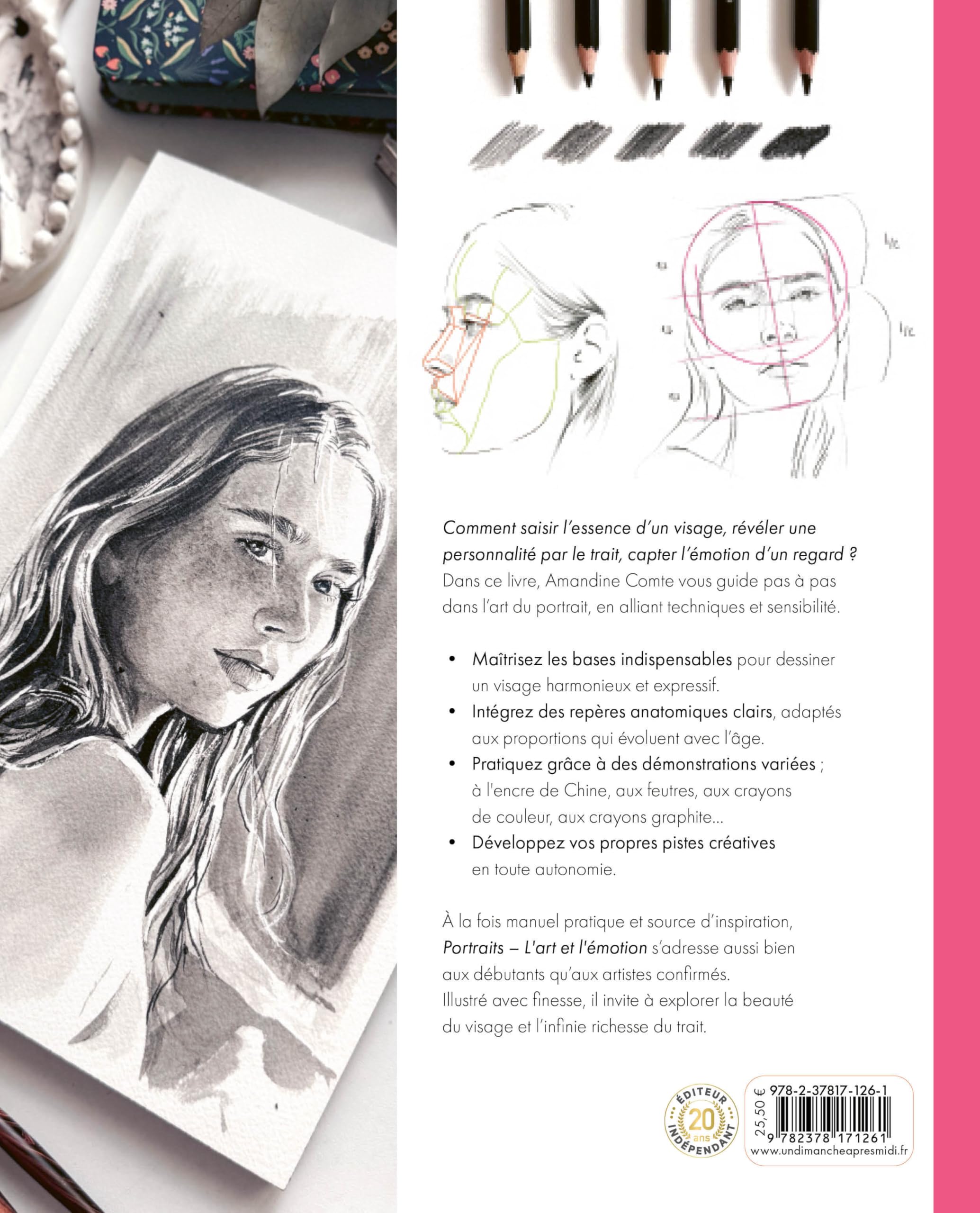 Portraits, l'art et l'émotion: Anatomie - Techniques - Explorations