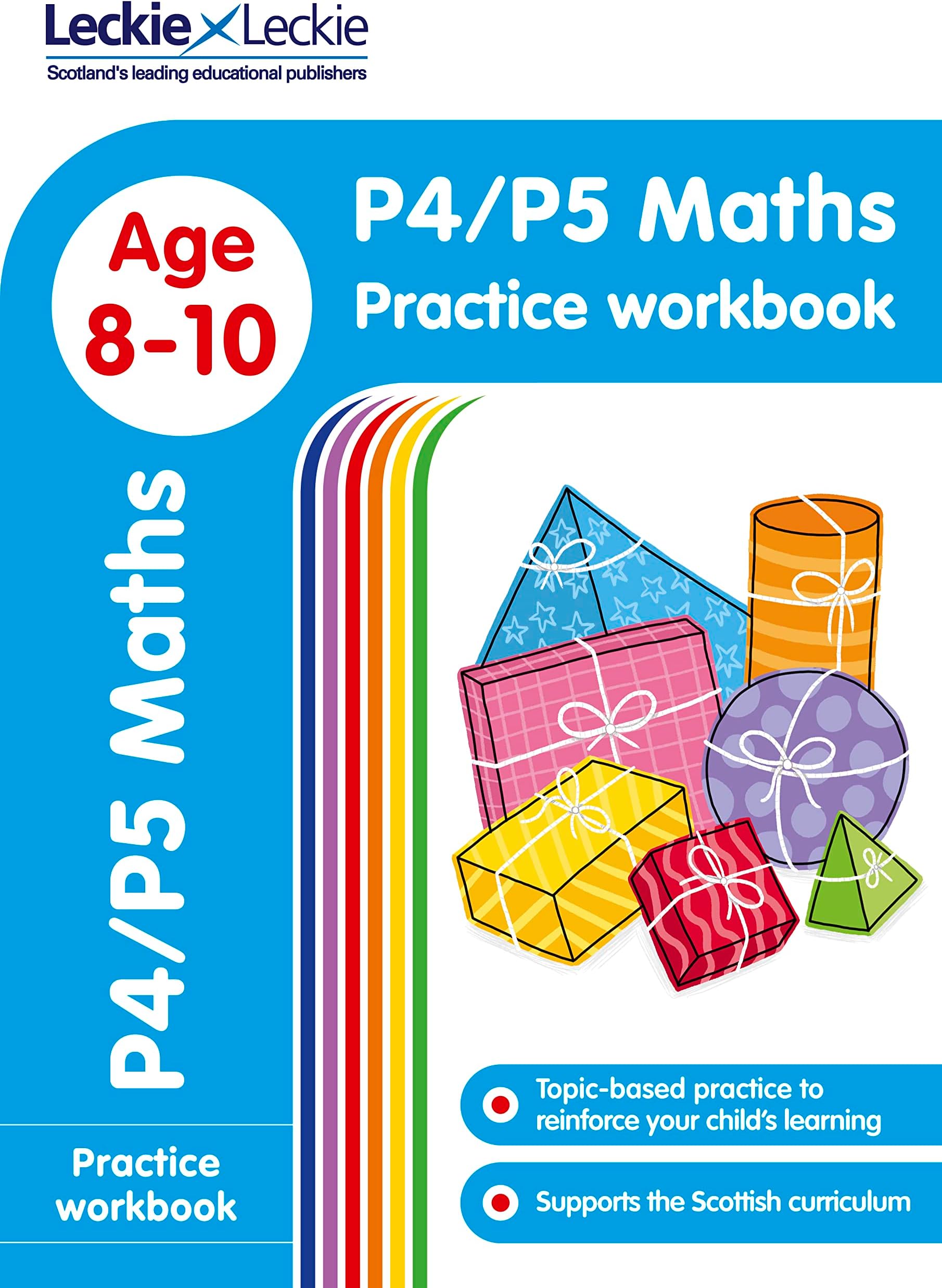 P4/P5 Maths Practice Workbook: Extra Practice for CfE Primary School English (Leckie Primary Success)