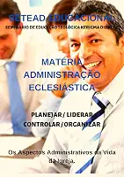 CURSO BÁSICO EM TEOLOGIA - VOLUME I: MATÉRIA ADMINISTRAÇÃO ECLESIÁSTICA