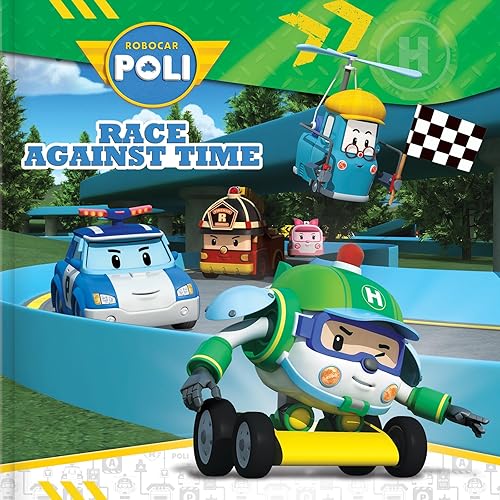 Robocar Poli : Race Against Time: Race Against Time