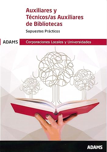 Supuestos Prácticos Auxiliares de Bibliotecas (Cuerpo de Auxiliares (grupo C2) y Cuerpo de Técnicos/as Auxiliares de Bibliotecas (grupo C1))