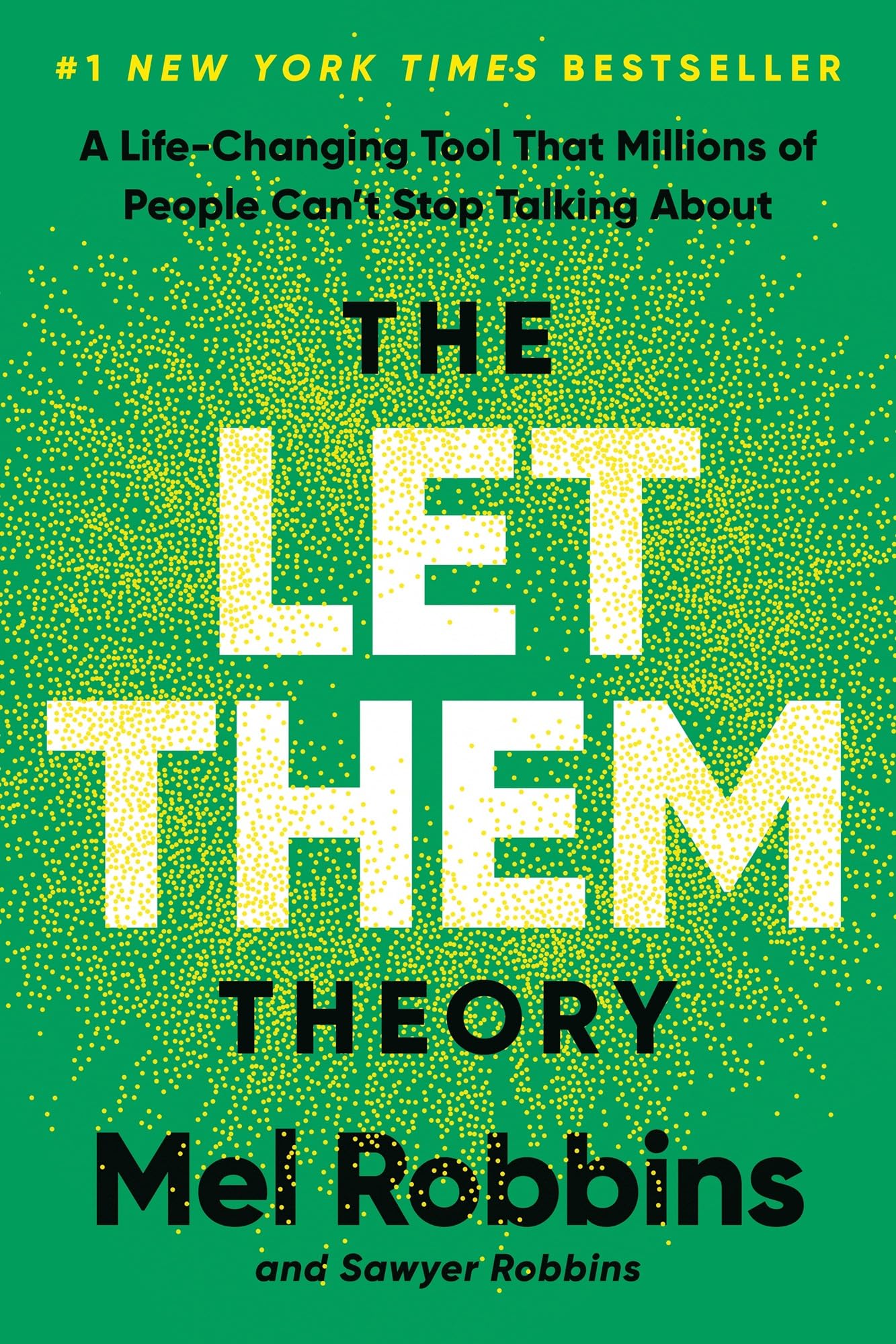 The Let Them Theory: A Life-Changing Tool That Millions of People Can't Stop Talking About