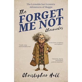 The Forget Me Not Chronicles Audiobook by Christopher Hall episode artwork