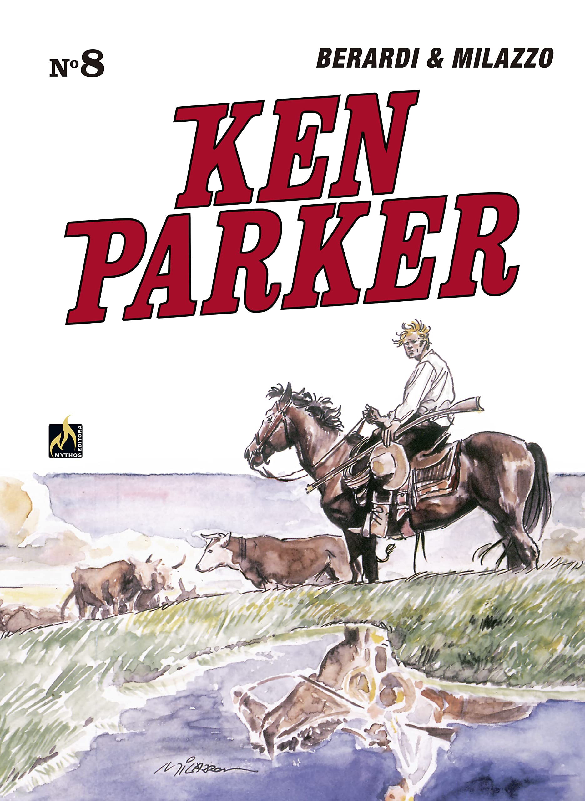 Ken Parker Vol. 08: Homens, animais e e heróis / Butch o