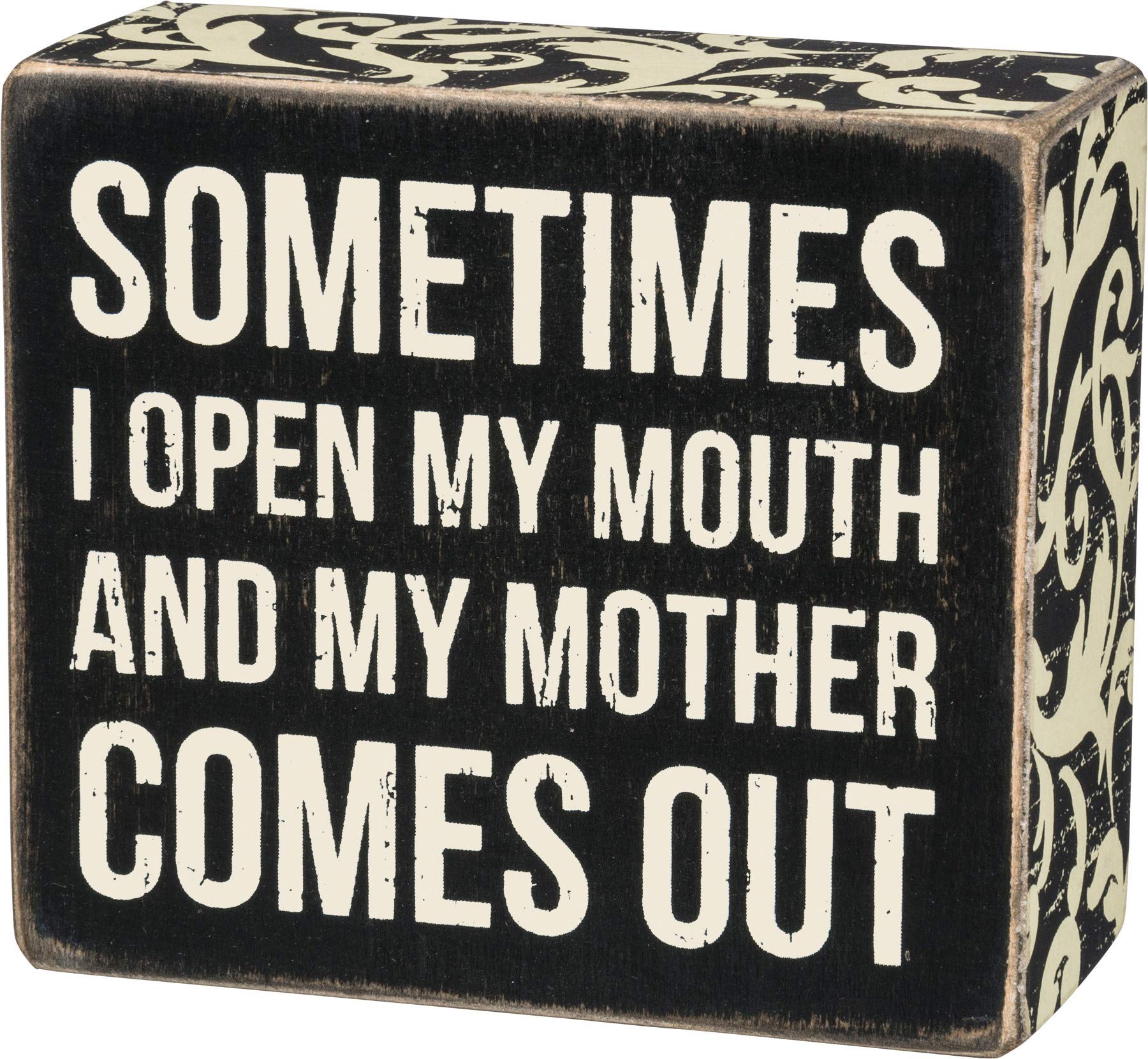 28485 Floral Trimmed Box Sign, 4" x 3.5", My Mother Comes Out