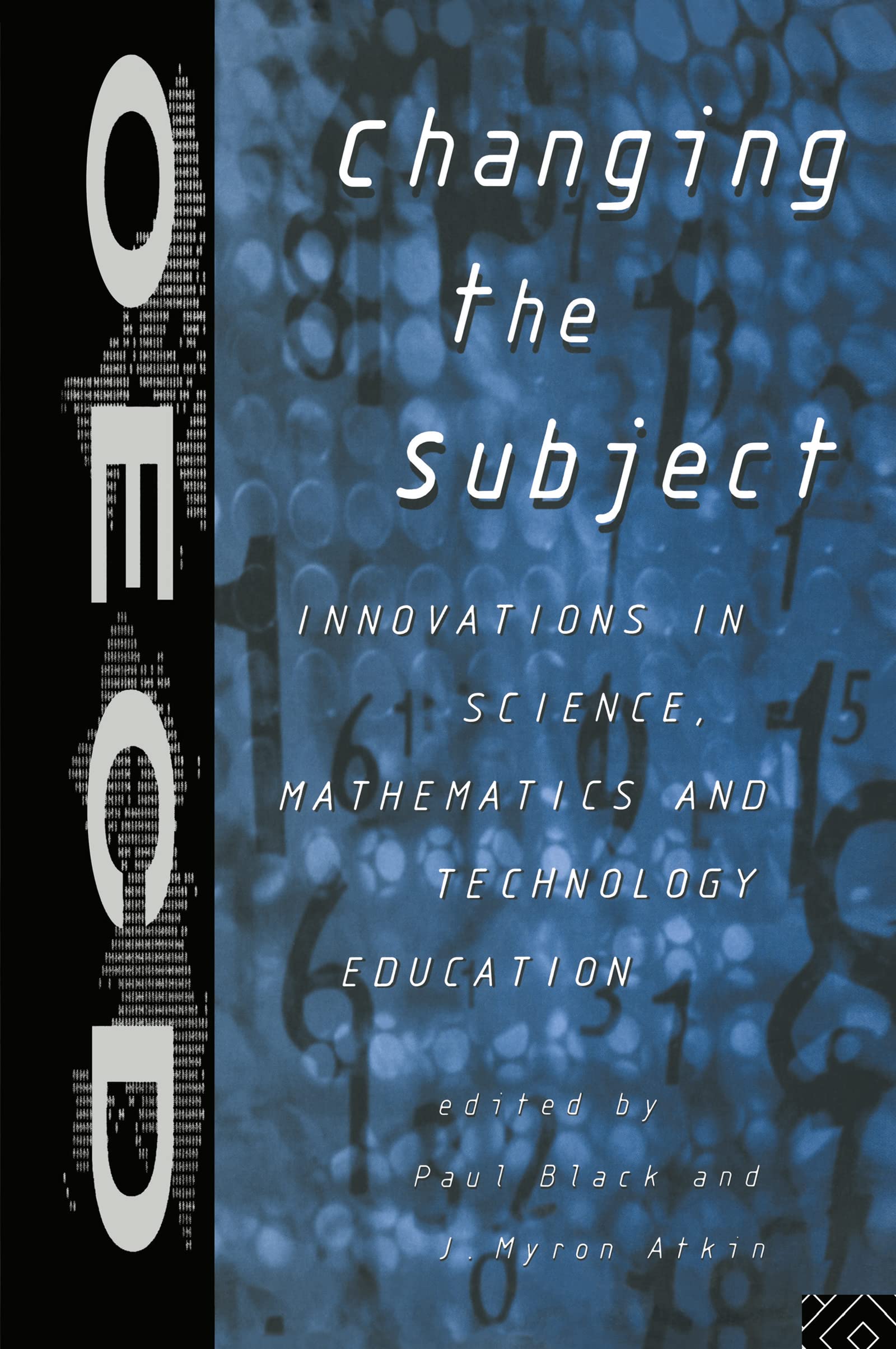Changing the Subject: Innovations in Science, Maths and Technology Education