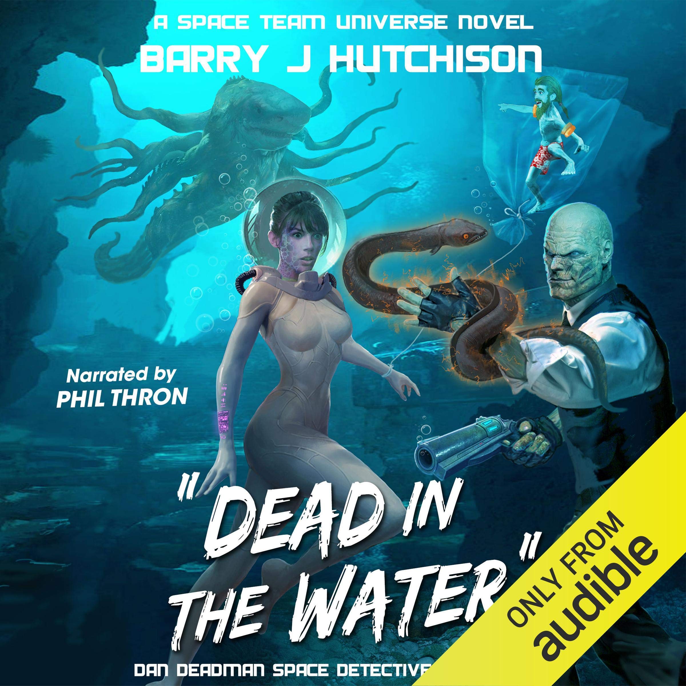 Dead in the Water: A Space Team Universe Novel