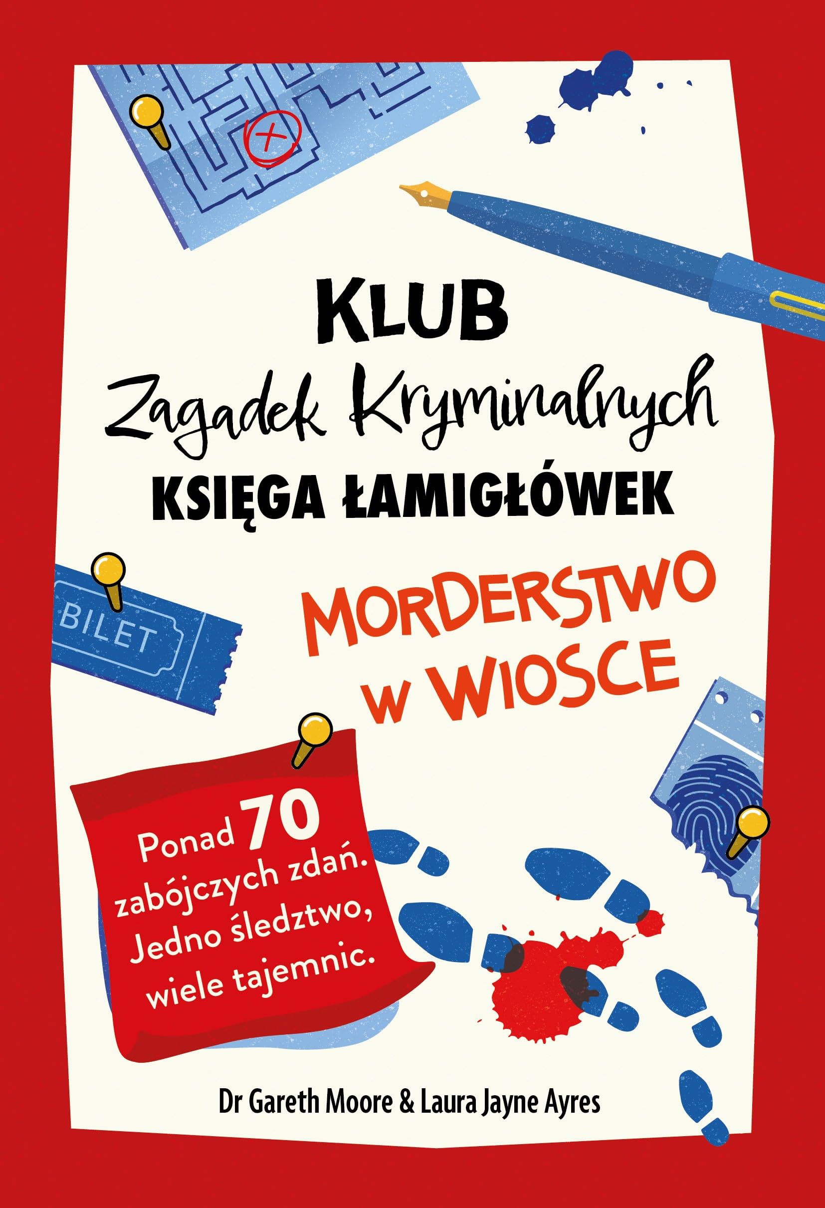 Morderstwo w wiosce: Klub Zagadek Kryminalnych. Księga łamigłówek