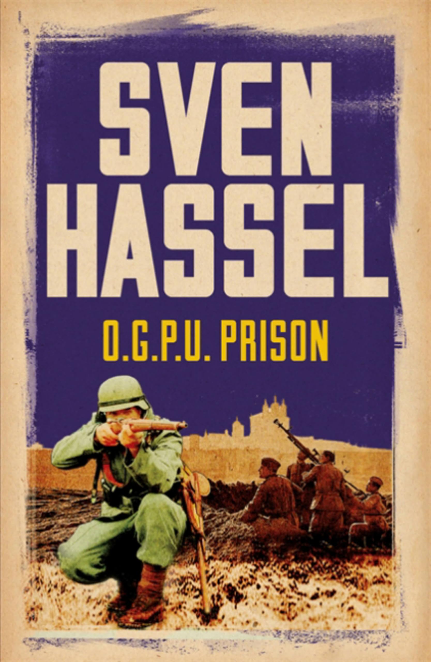 O.G.P.U. Prison (Sven Hassel War Classics)