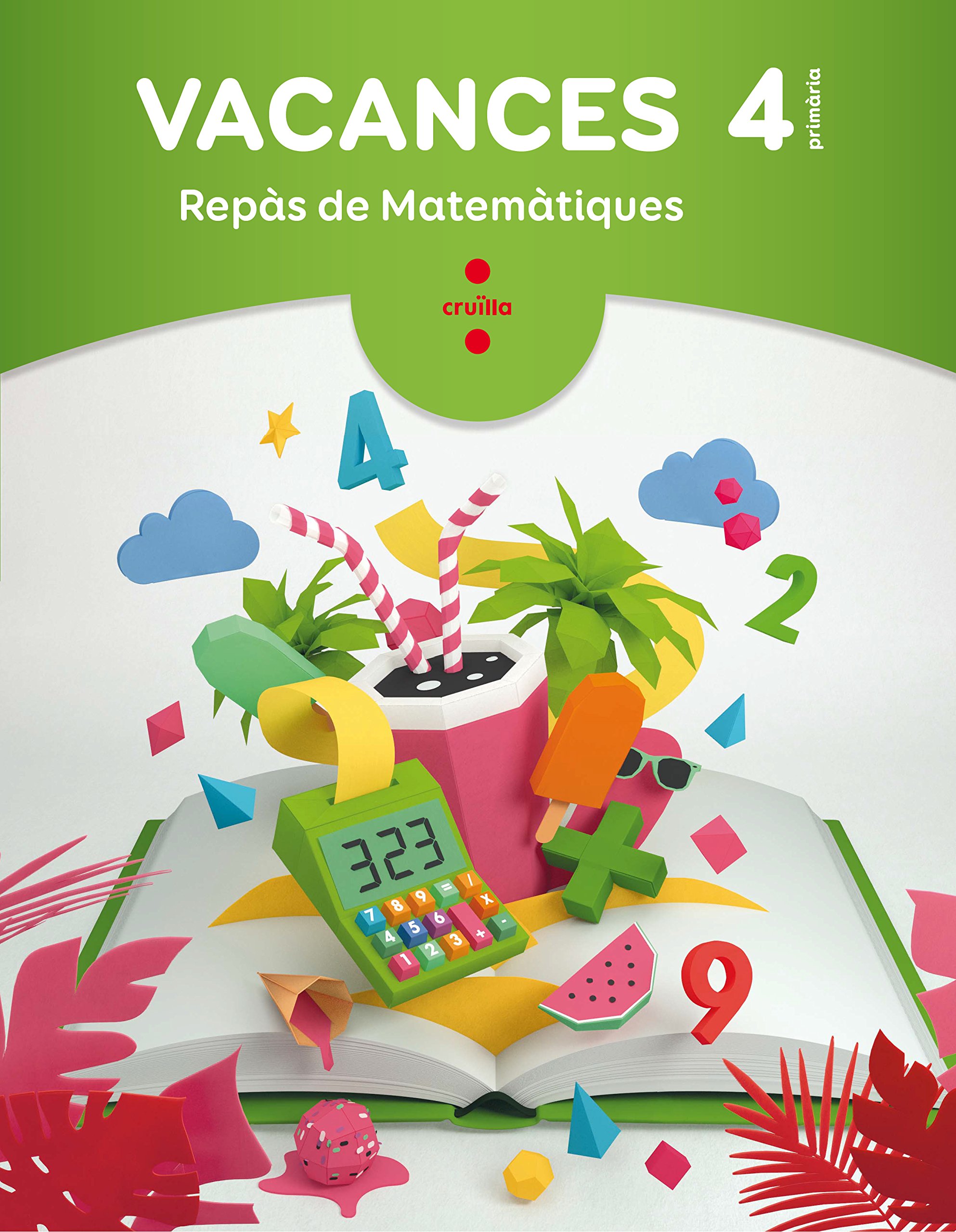 Vacances. Repàs de Matemàtiques. 4 Primària (SIN COLECCION)