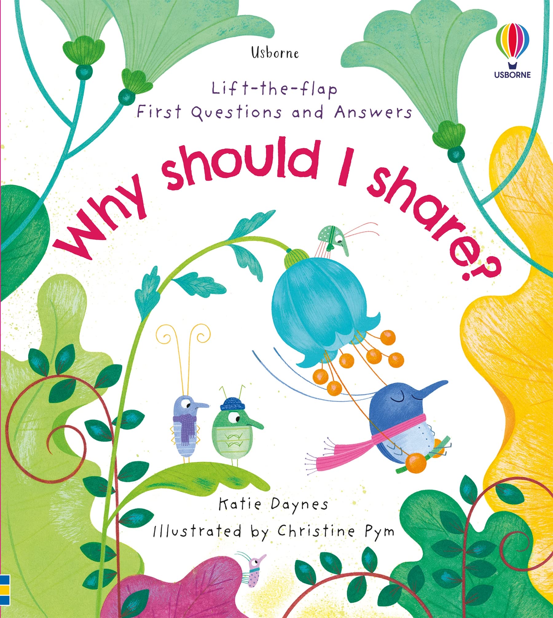 Lift-the-Flap First Questions and Answers Why Should I Share? (First Questions & Answers)