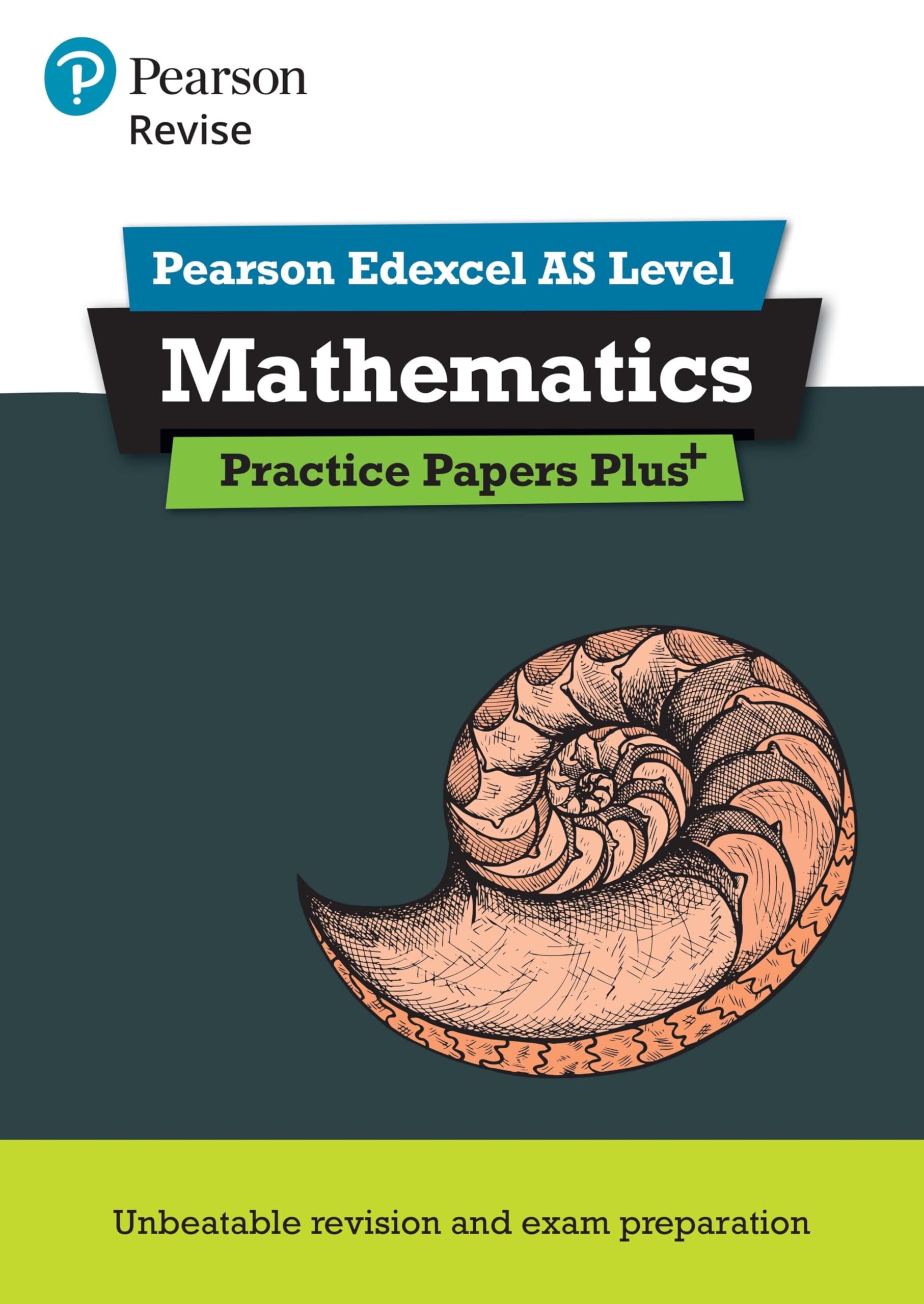 Pearson Education Limited REVISE Edexcel AS Maths Practice Papers Plus: for home learning, 2022 and 2023 assessments and exams